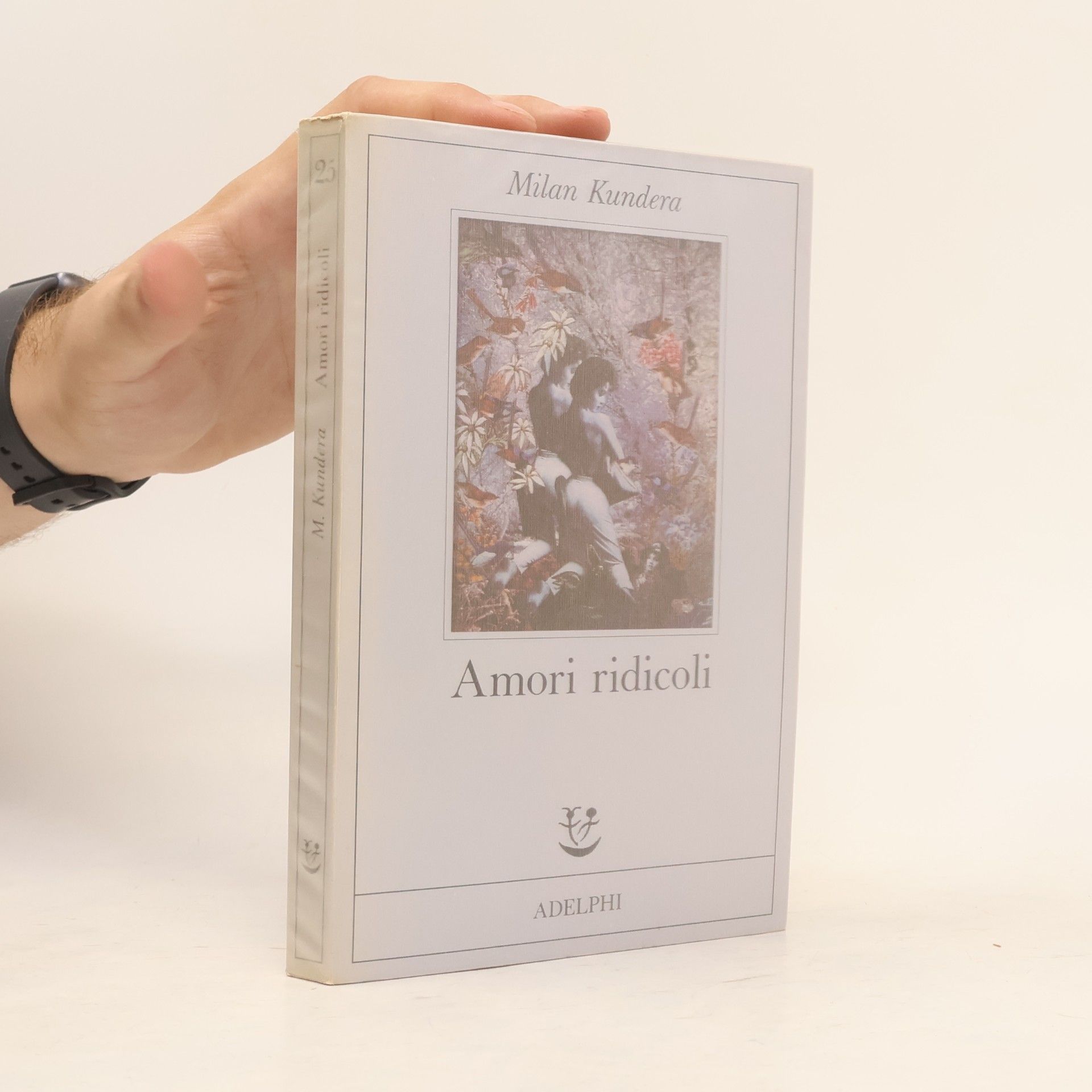 Milan Kundera Amori ridicoli