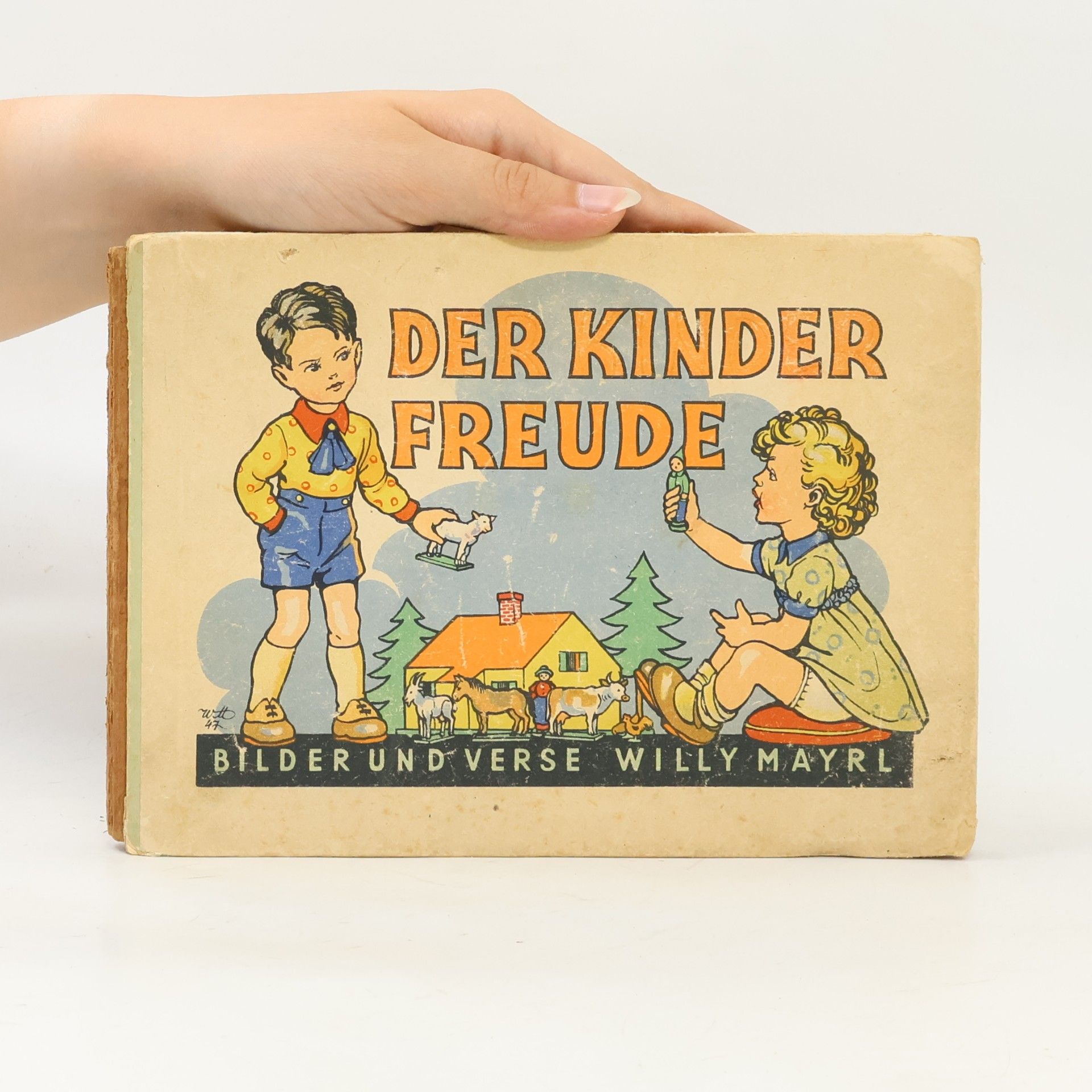 Willy Mayrl Der Kinder Freude