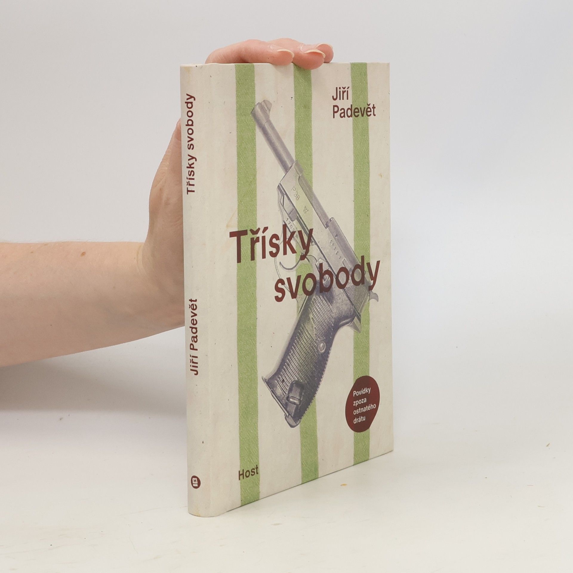 Jiří Padevět Třísky svobody