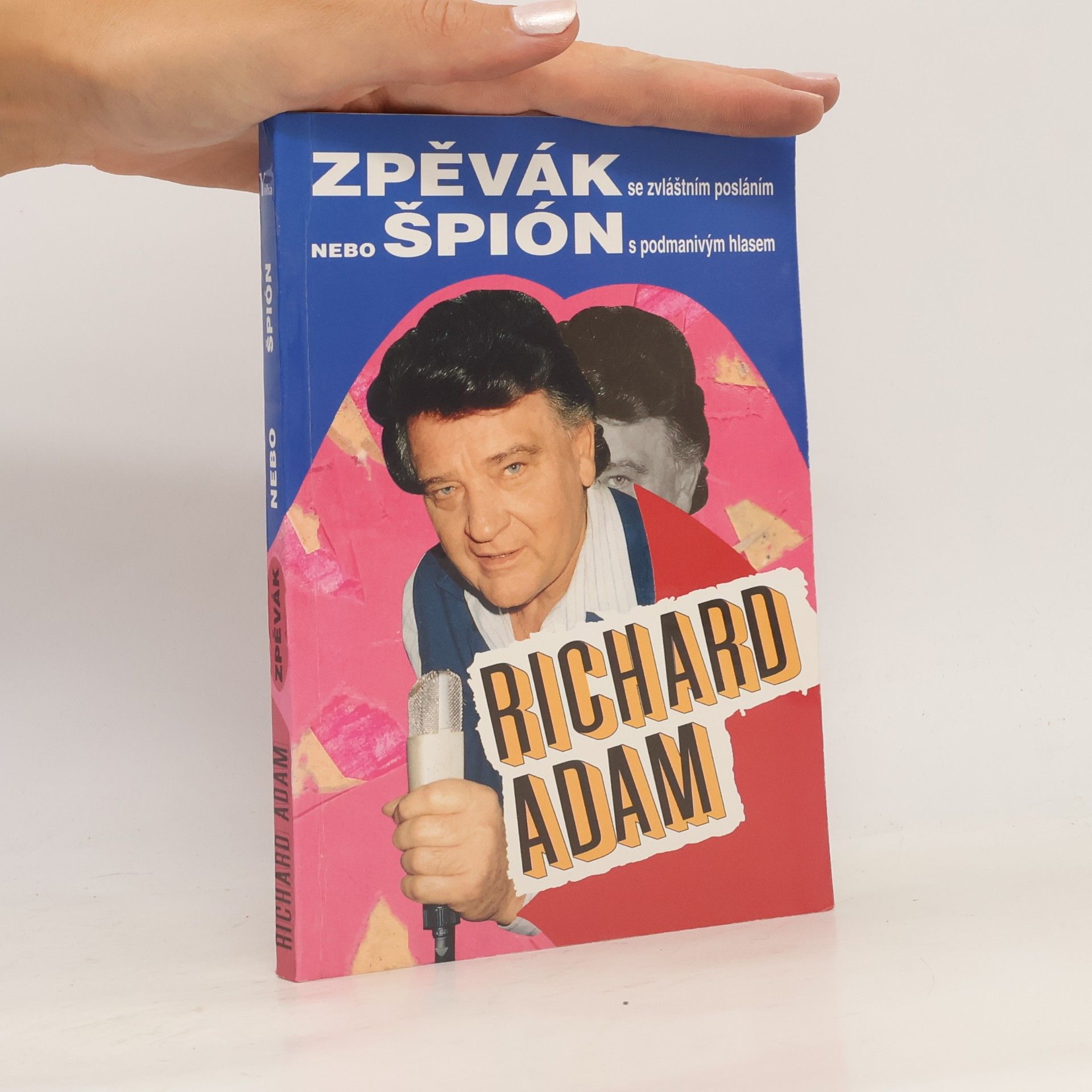 Richard Adam Zpěvák nebo špión Richard Adam