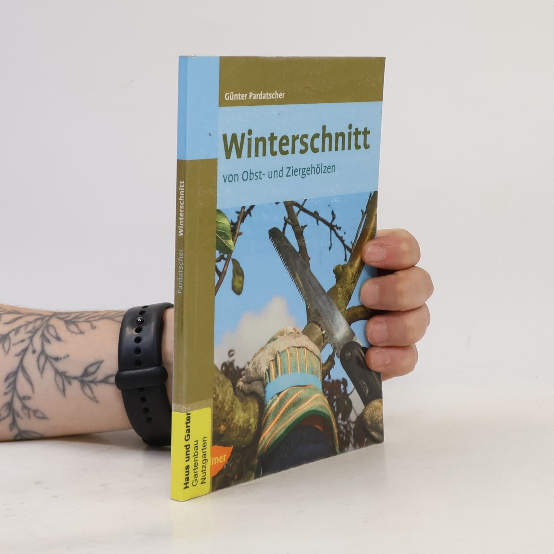 Dr. Günter Pardatscher Winterschnitt von Obst- und Ziergehölzen