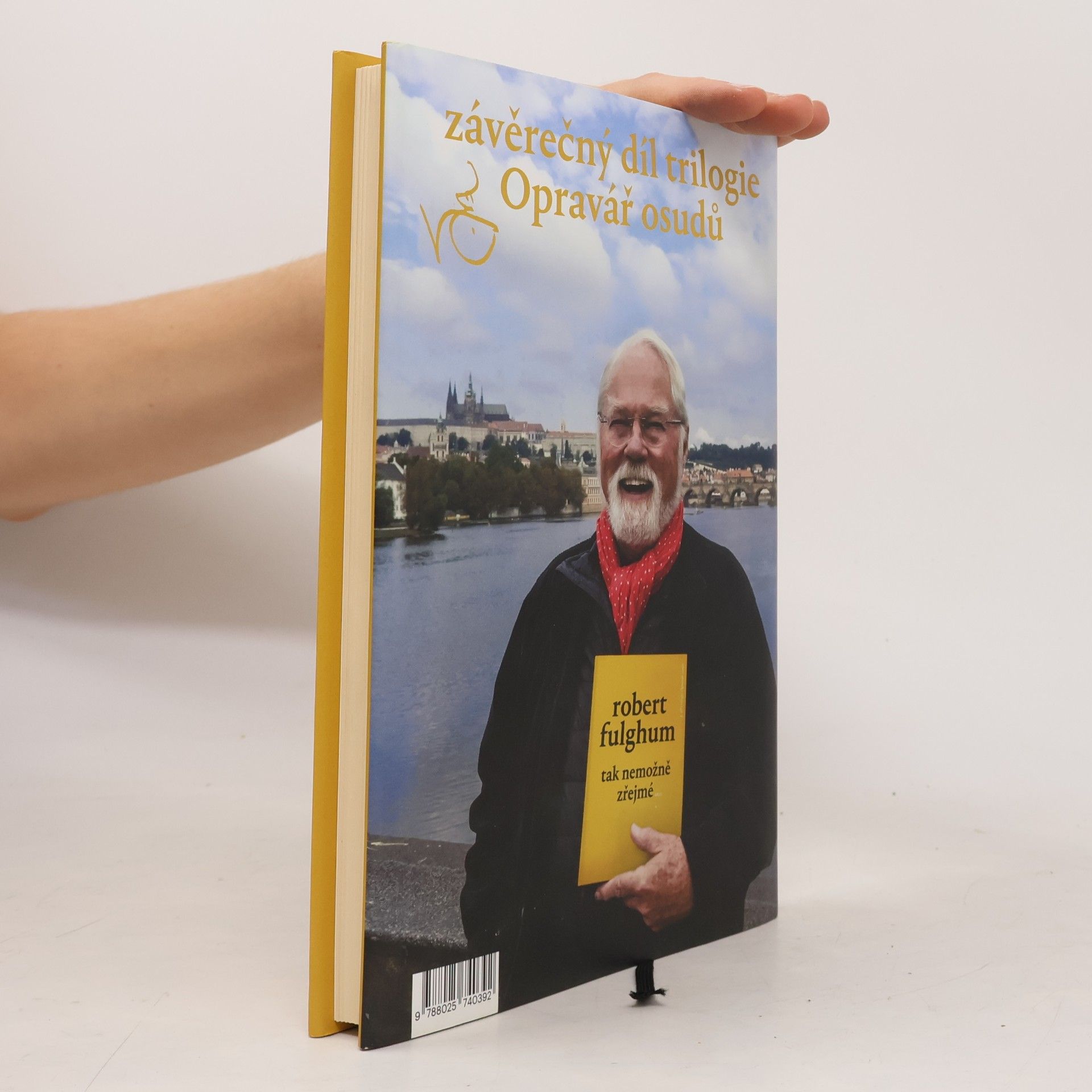 Robert Fulghum Tak nemožně zřejmé. 3. díl trilogie Opravář osudů