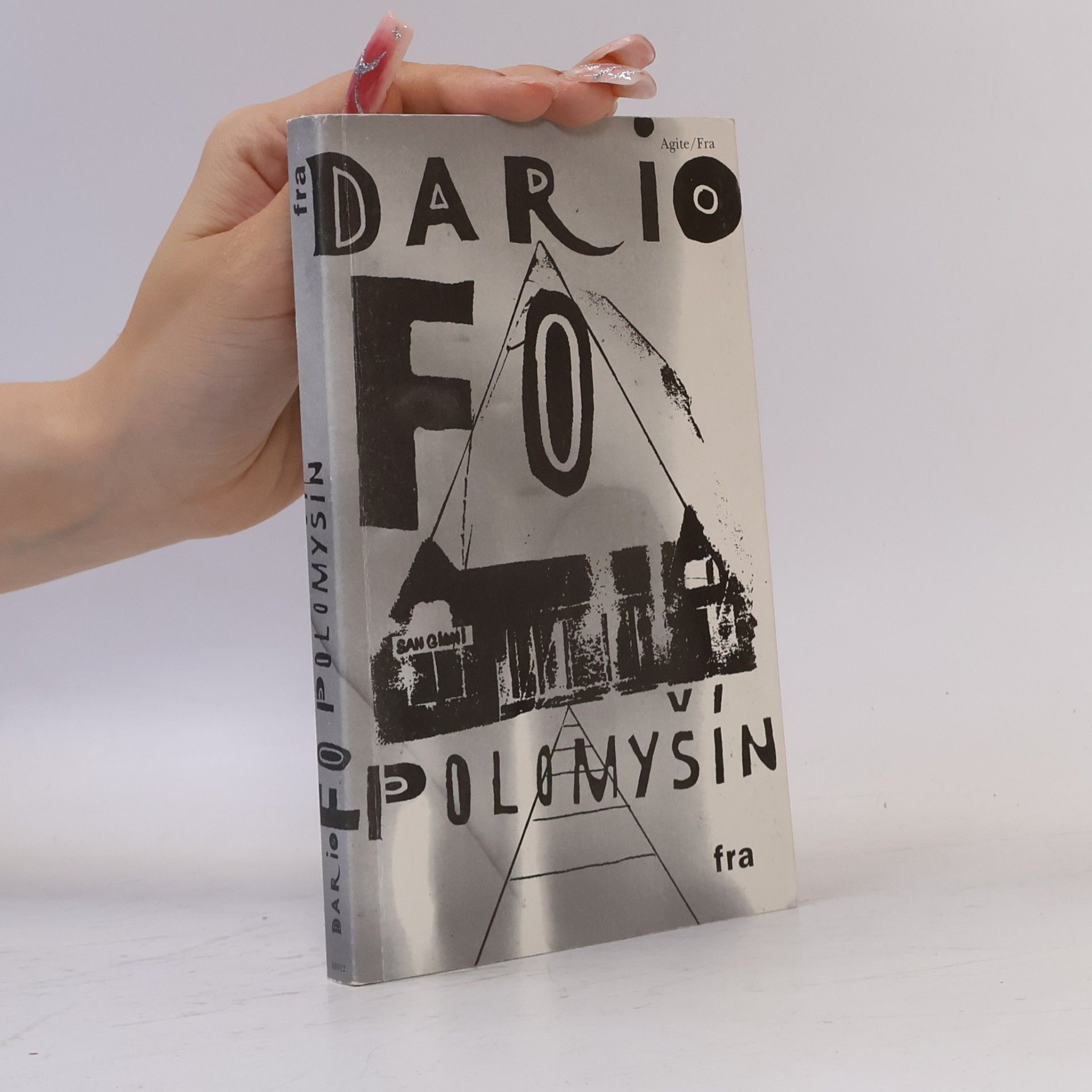 Dario Fo Polomyšín. Mých prvních sedm let (a nějaké navíc)