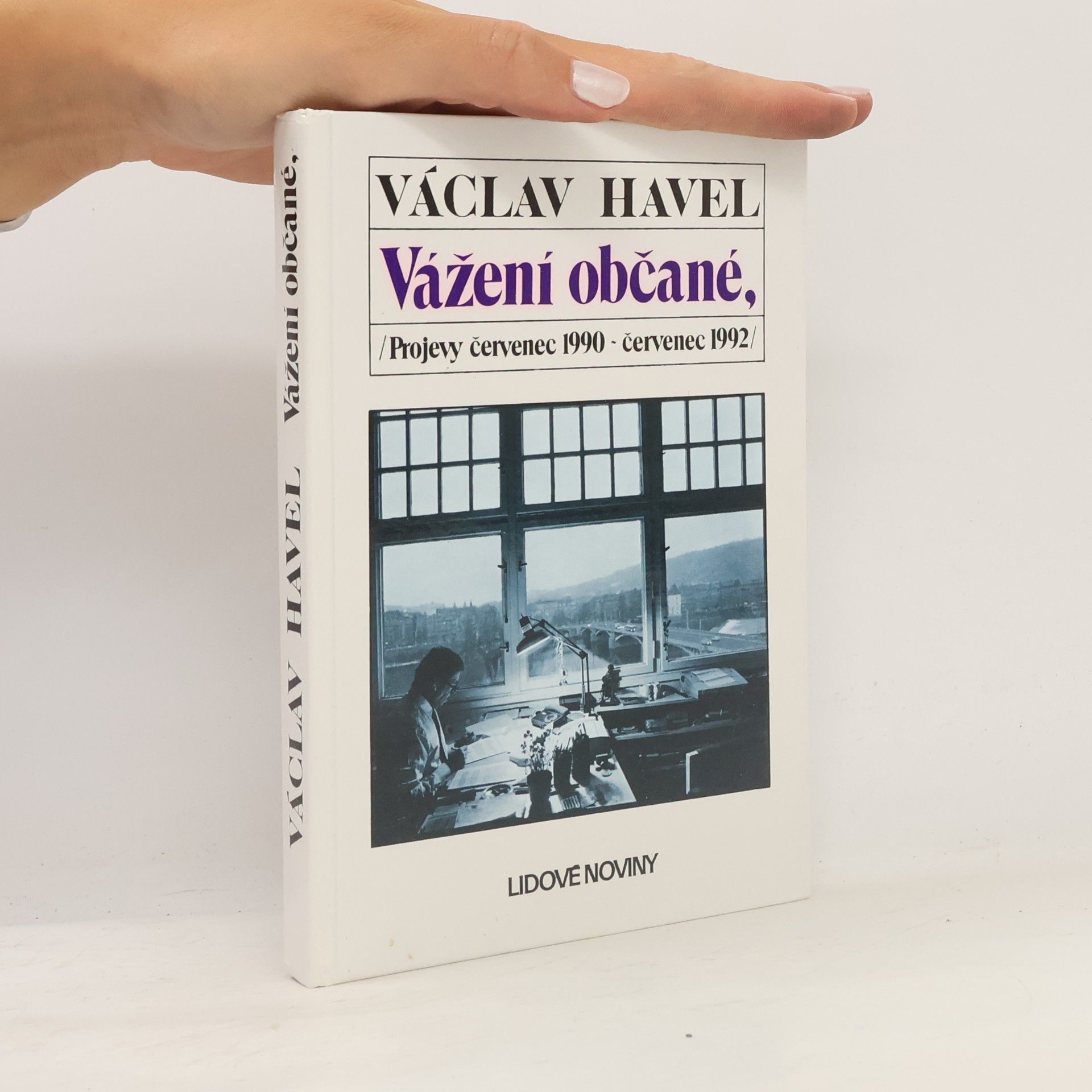 Vážení občané. Projevy červenec 1990 - červenec 1992