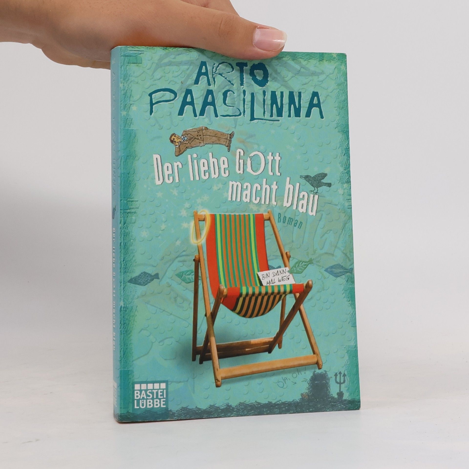 Arto Paasilinna Der liebe Gott macht blau