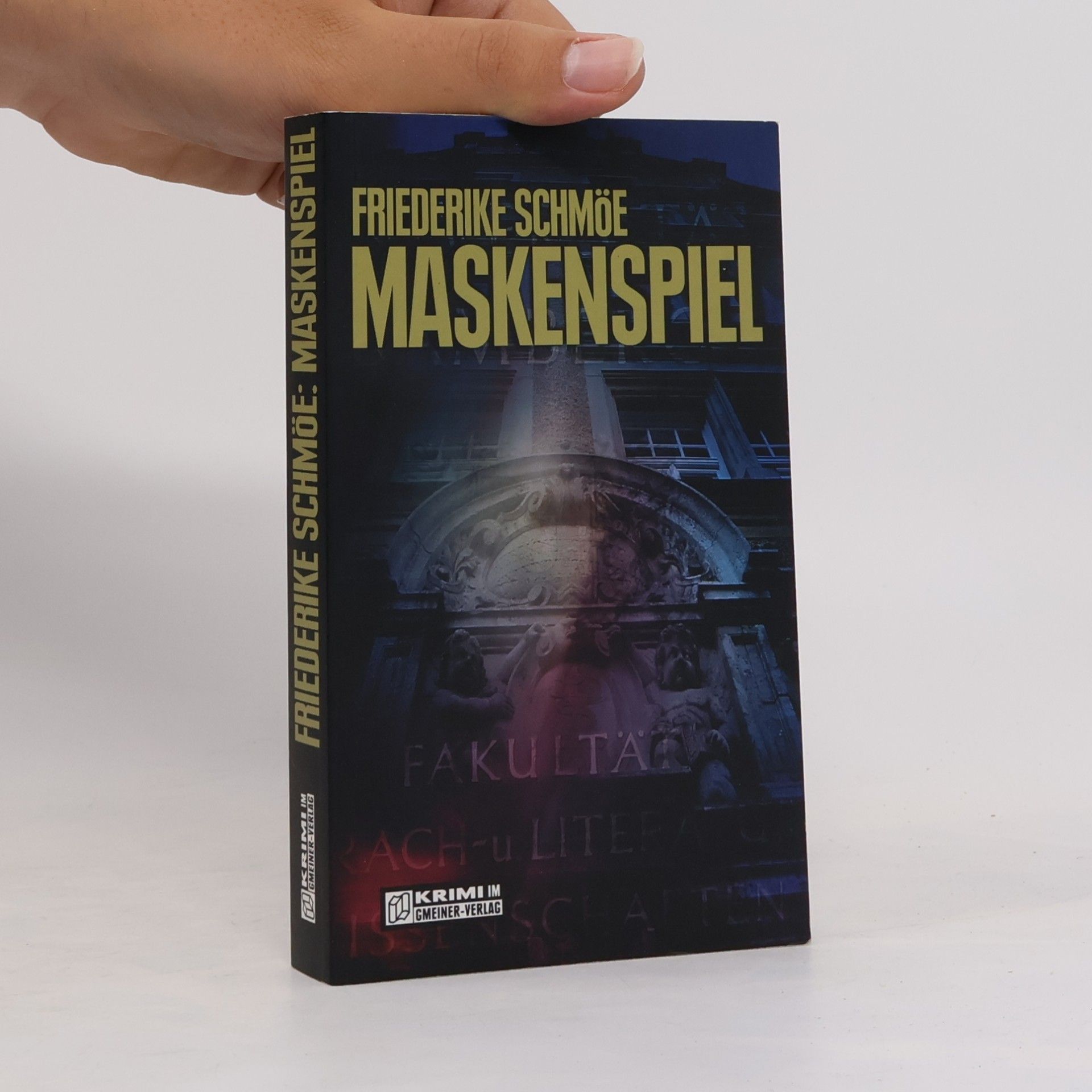Friederike Schmöe Maskenspiel