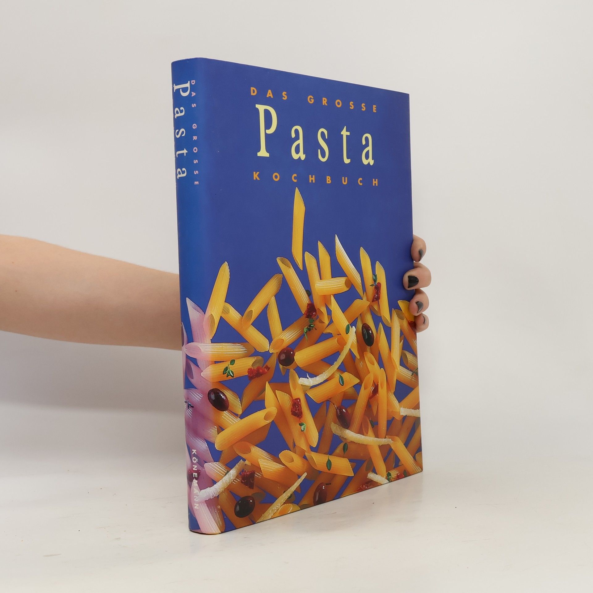 Autorenkollektiv Das Grosse Pasta Kochbuch