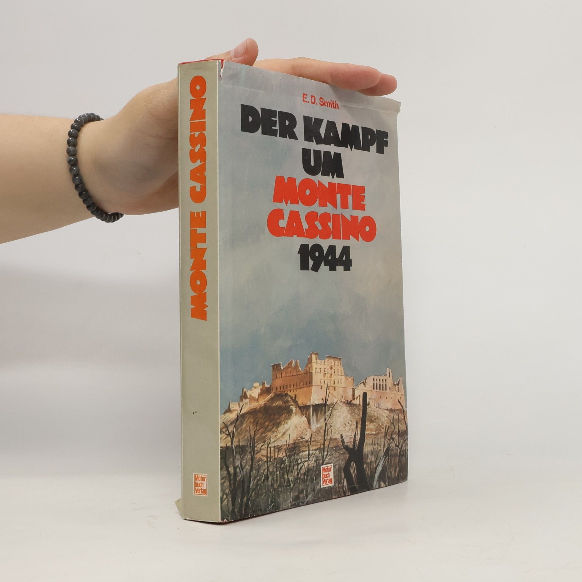 Eric D. Smith Der Kampf um Monte Cassino