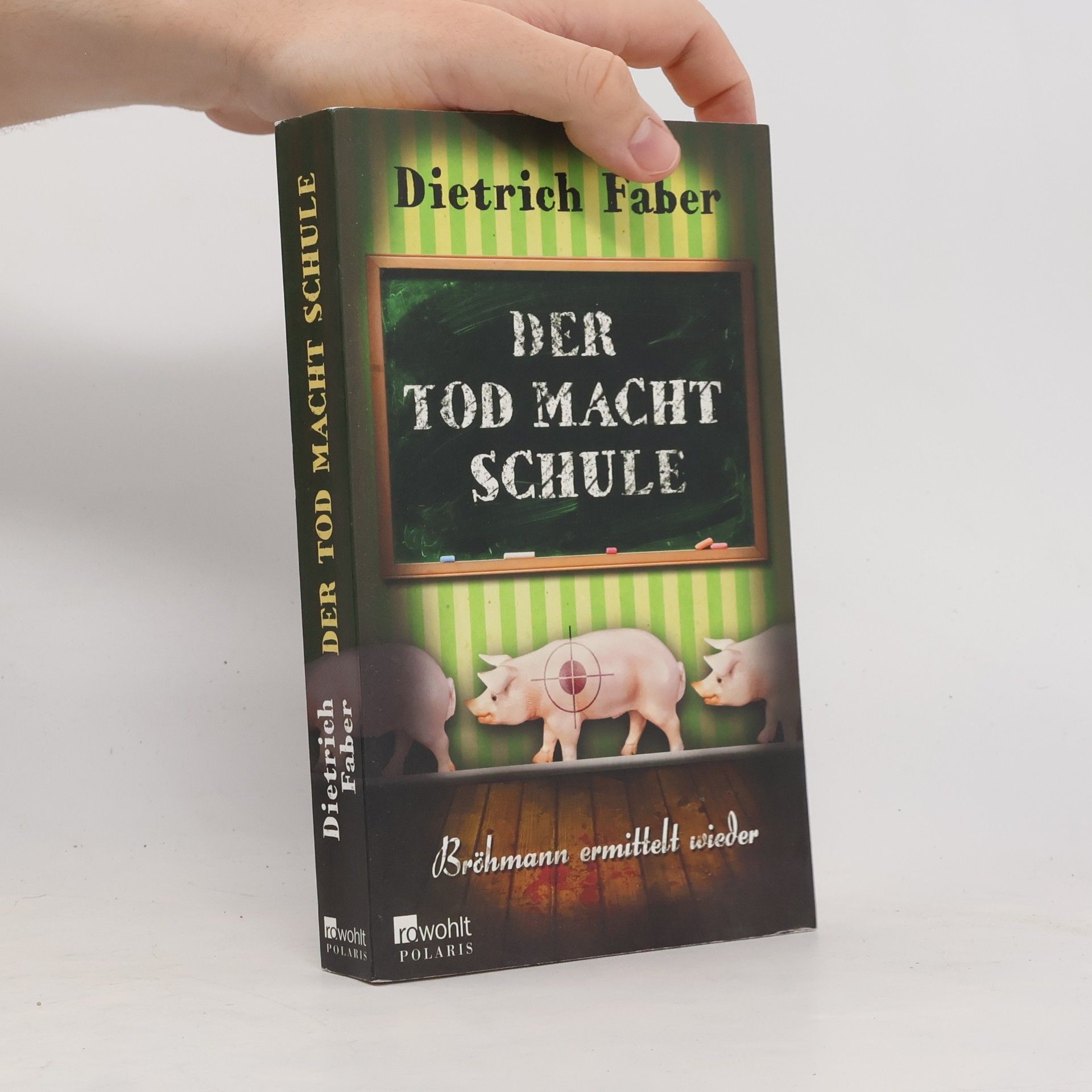 Dietrich Faber Der Tod macht Schule