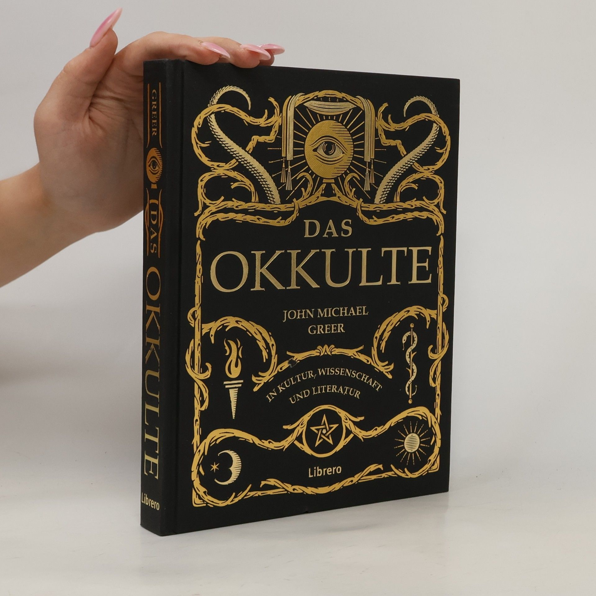 John Michael Greer Das Okkulte in Kultur, Wissenschaft und Literatur