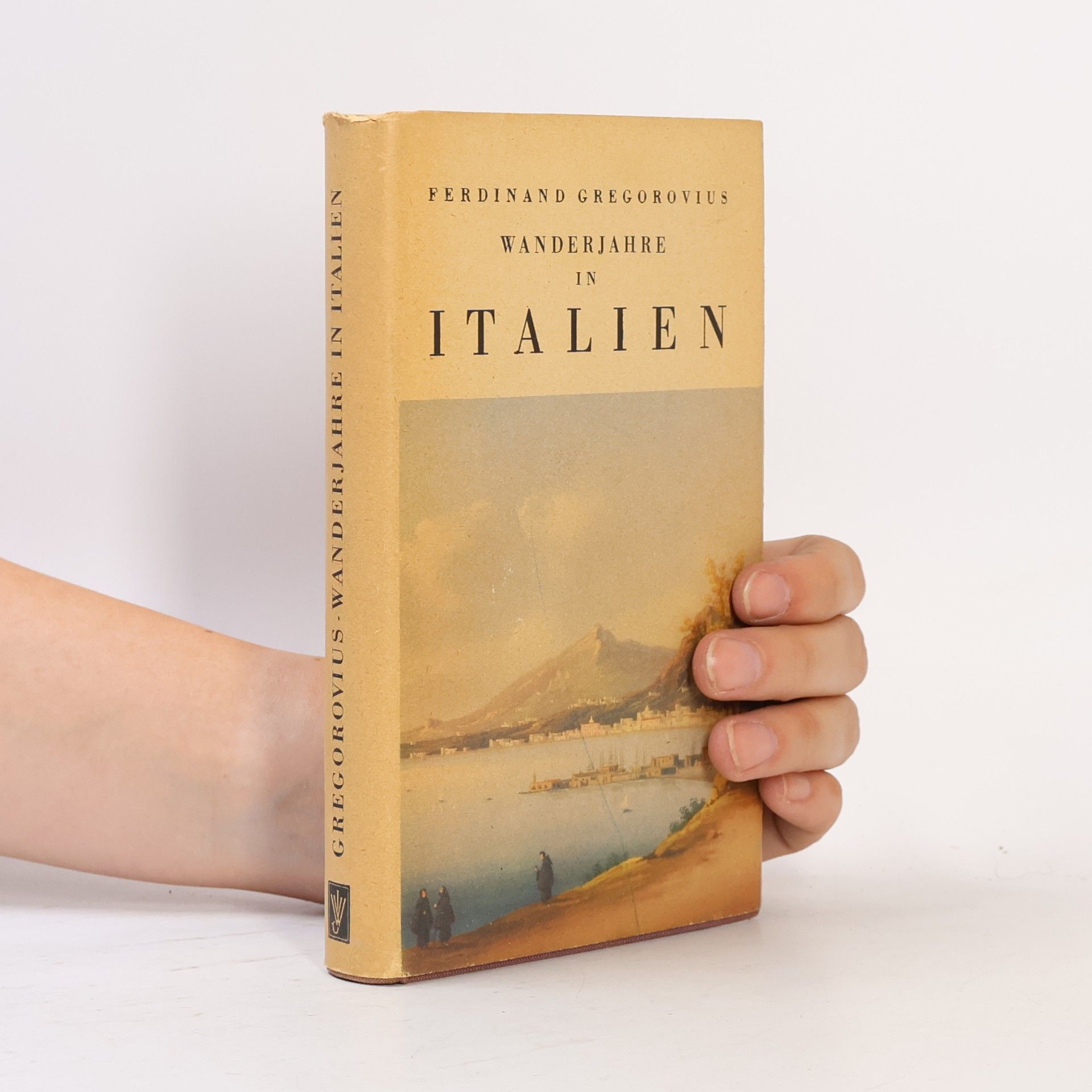 Ferdinand Gregorovius Wanderjahre in Italien