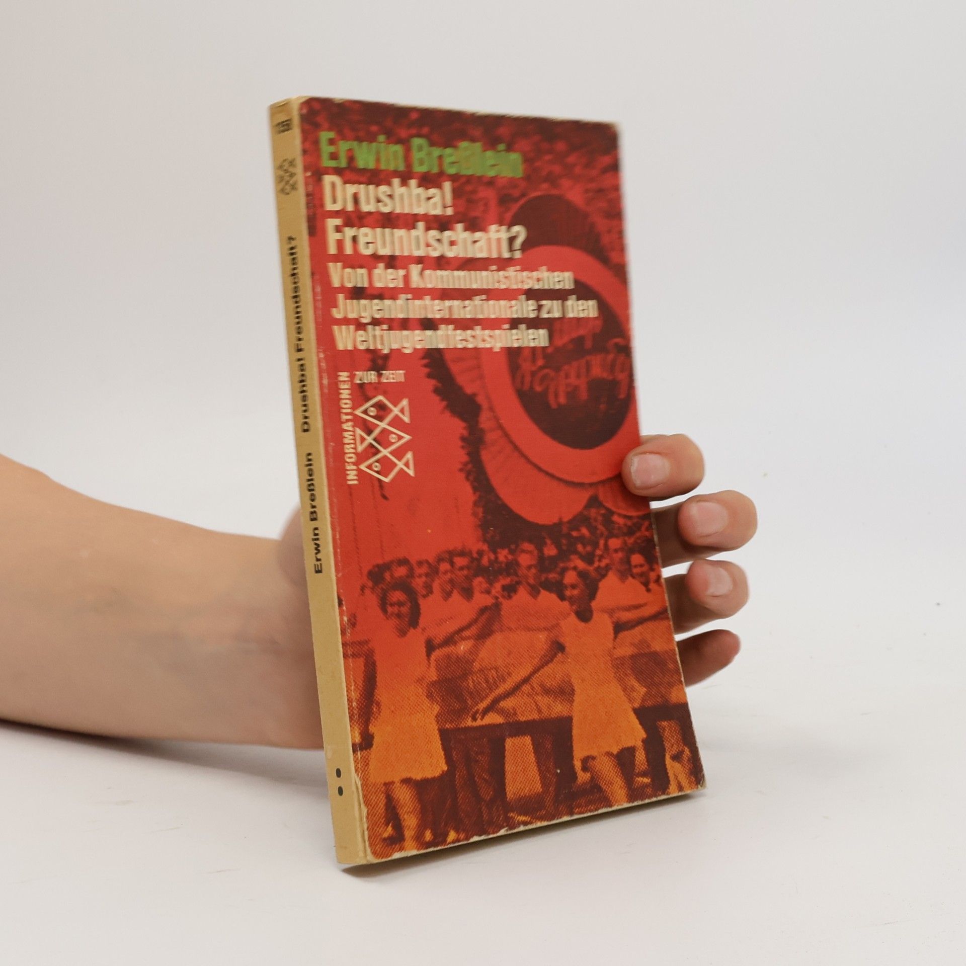 Erwin Breßlein Drushba! Freundschaft?