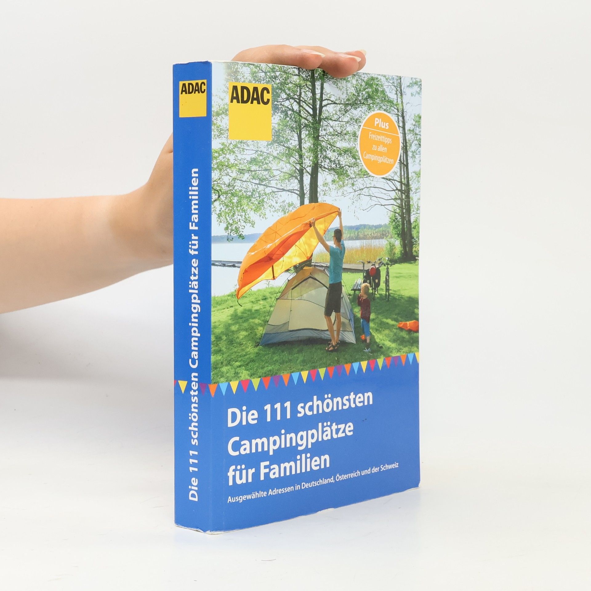 Simon P. Hecht Die 111 schönsten Campingplätze für Familien