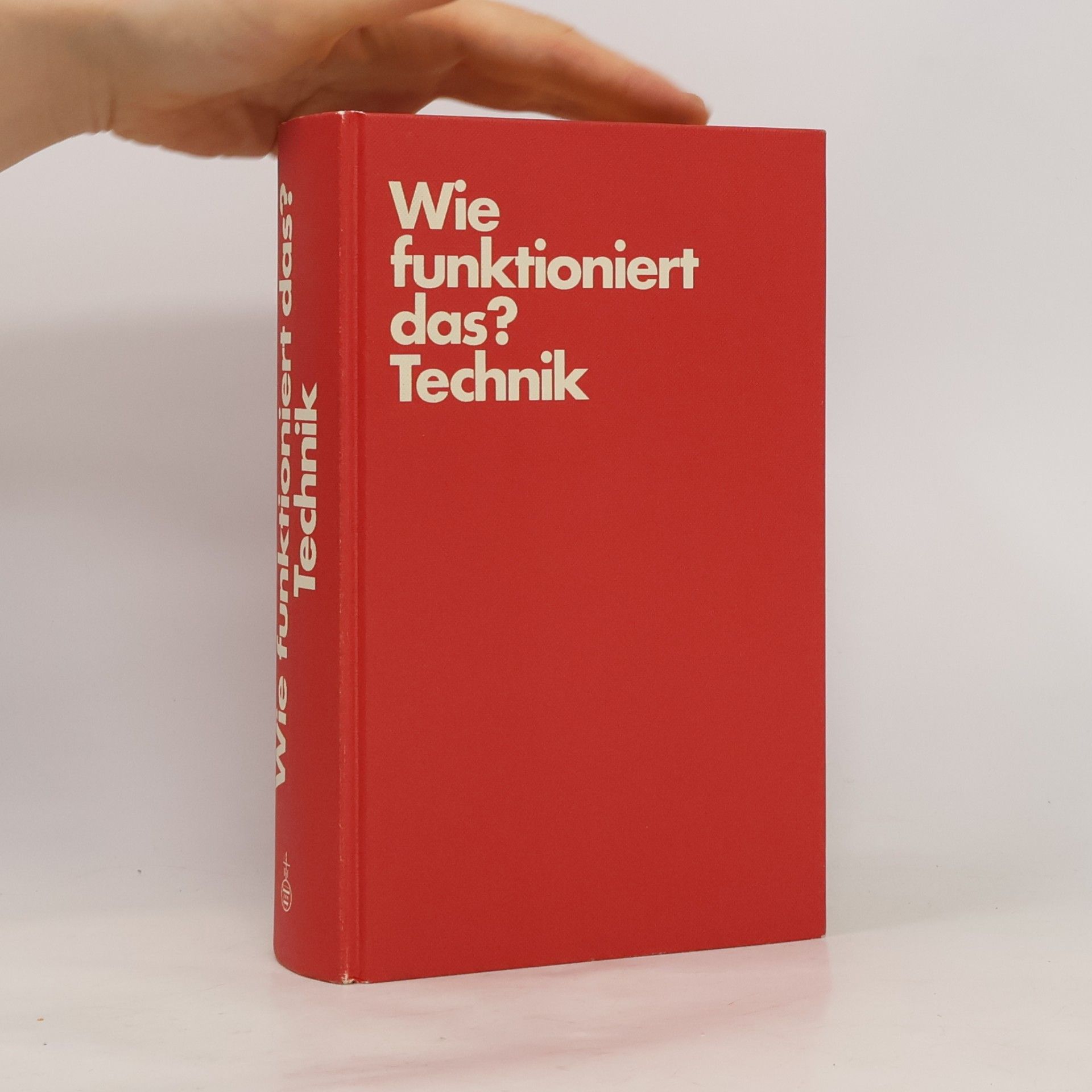 Kolektiv autorů Wie funktioniert das? Technik