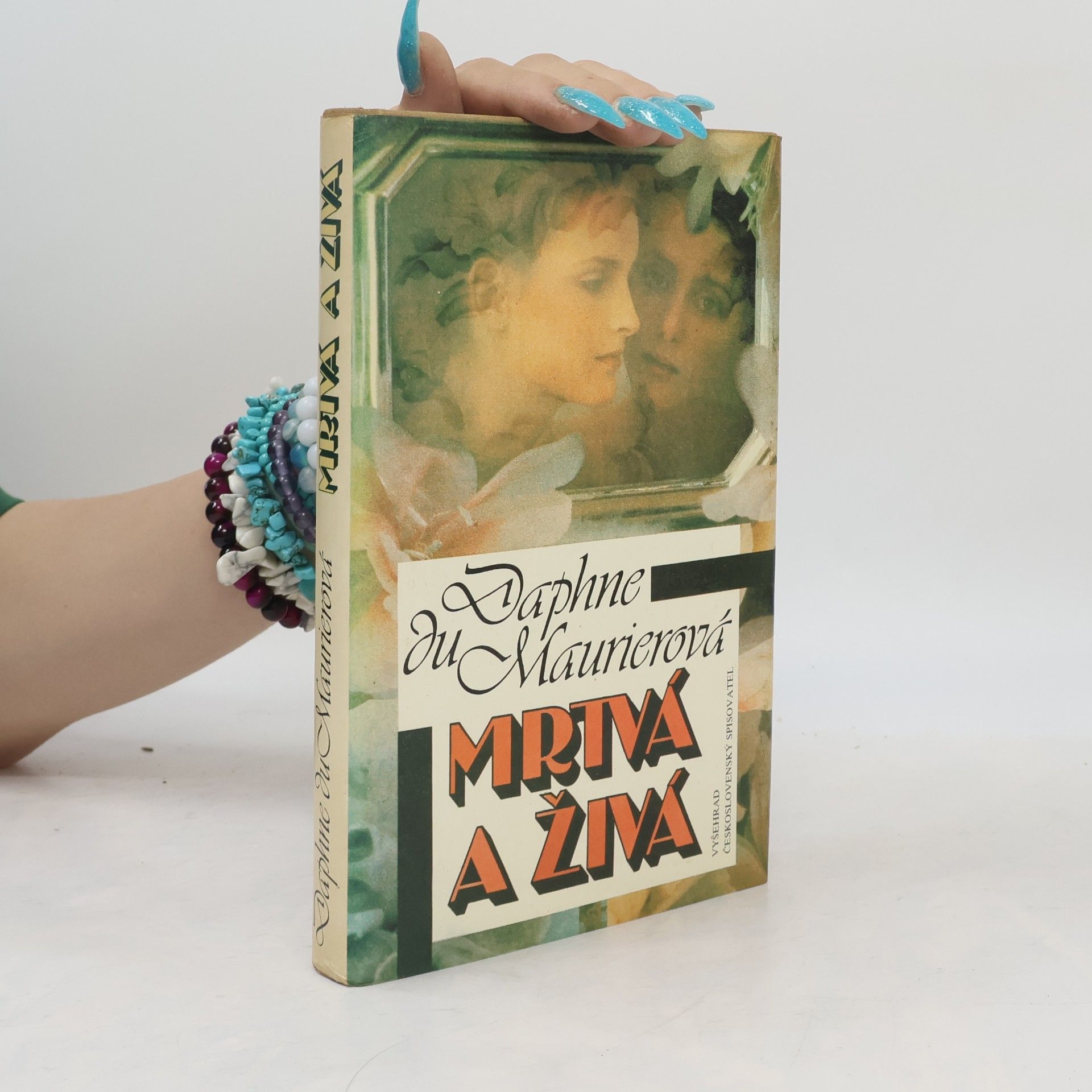 Daphne du Maurier Mrtvá a živá