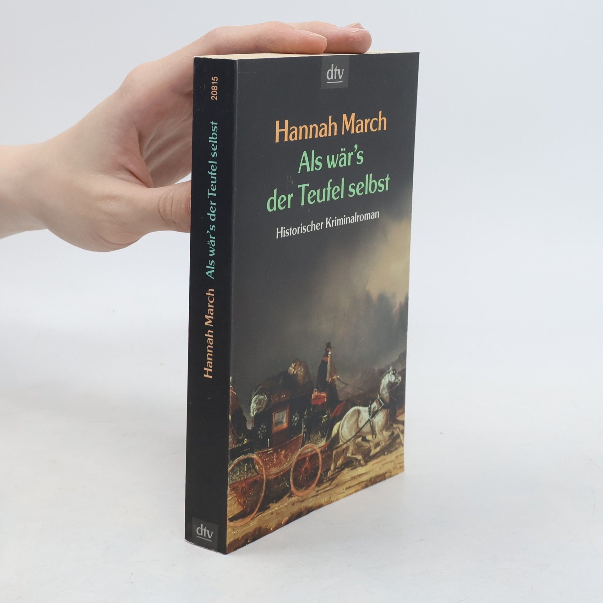 Hannah March Als wär's der Teufel selbst