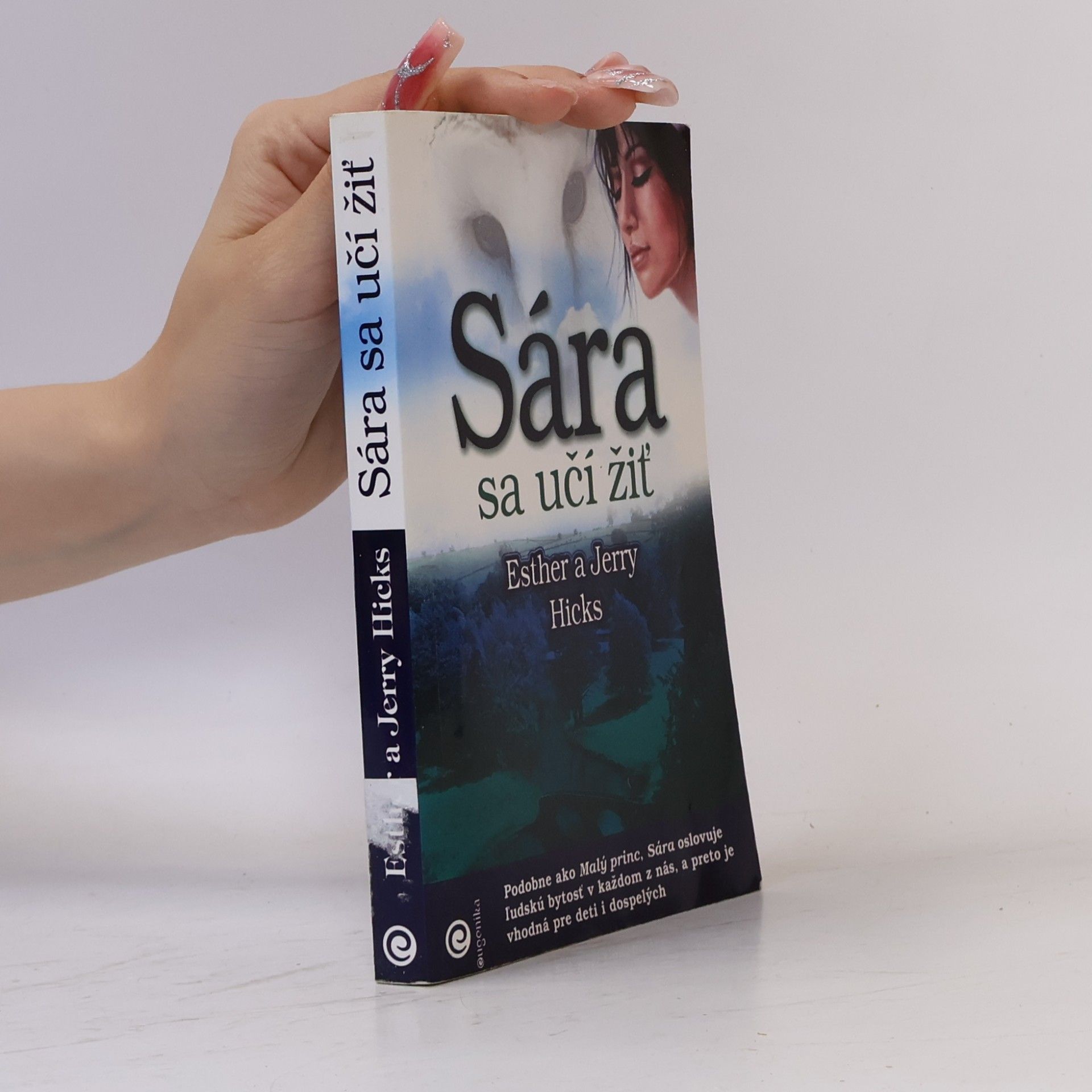 Esther Hicks Sára sa učí žiť