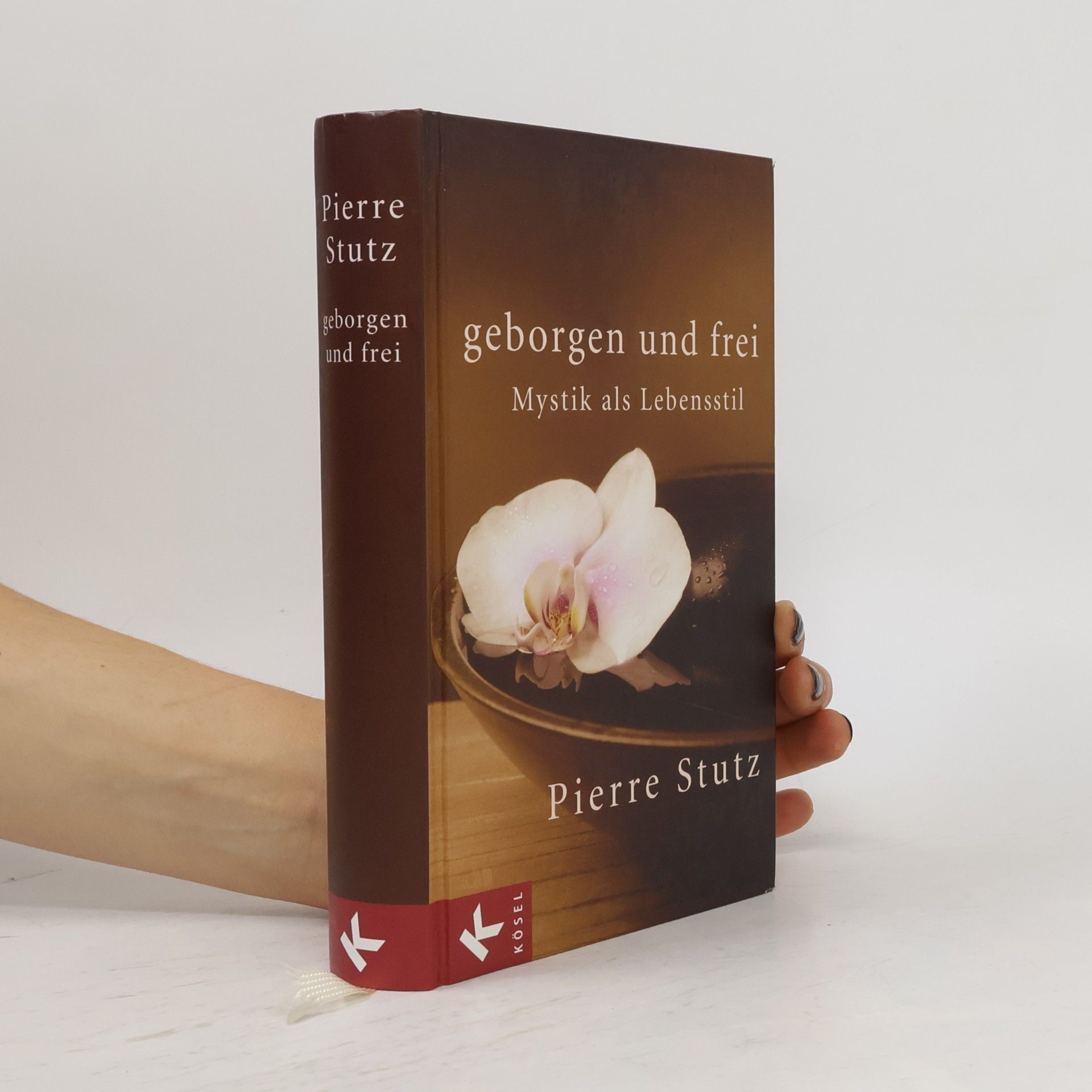 Pierre Stutz Geborgen und frei