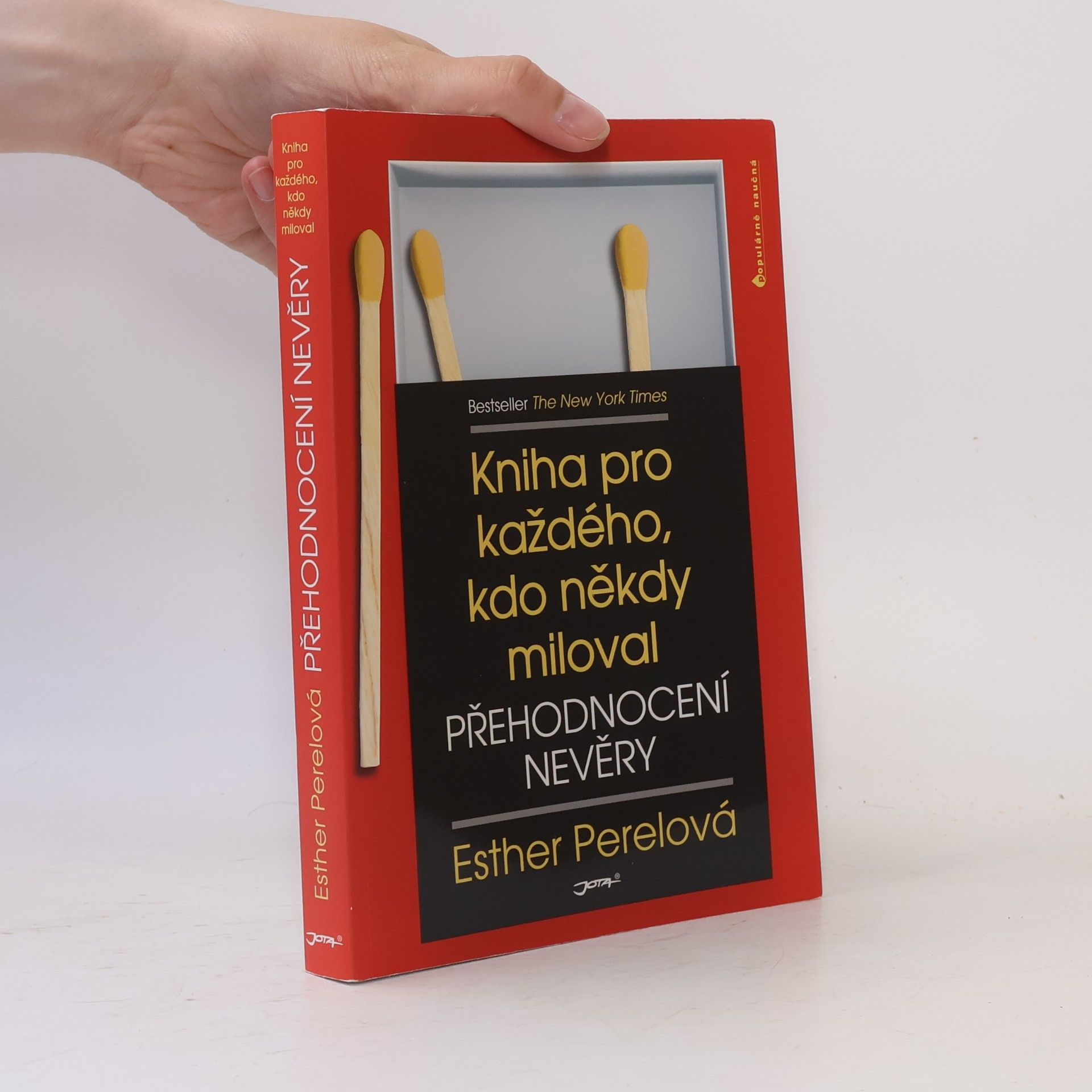 Esther Perel Přehodnocení nevěry. Kniha pro každého, kdo někdy miloval