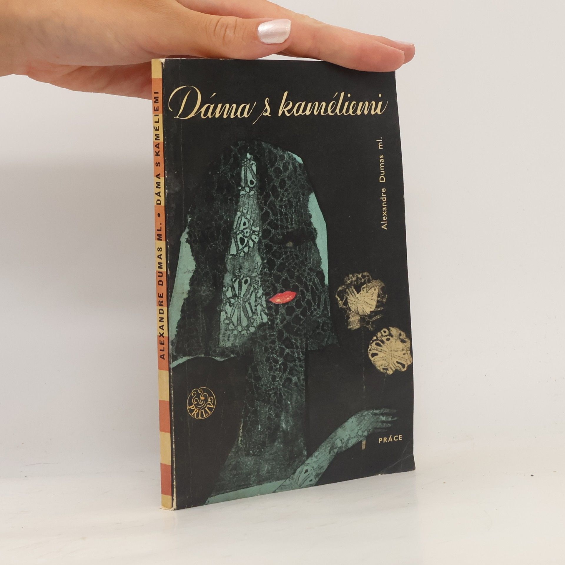 Alexandre Dumas mladší Dáma s kaméliemi