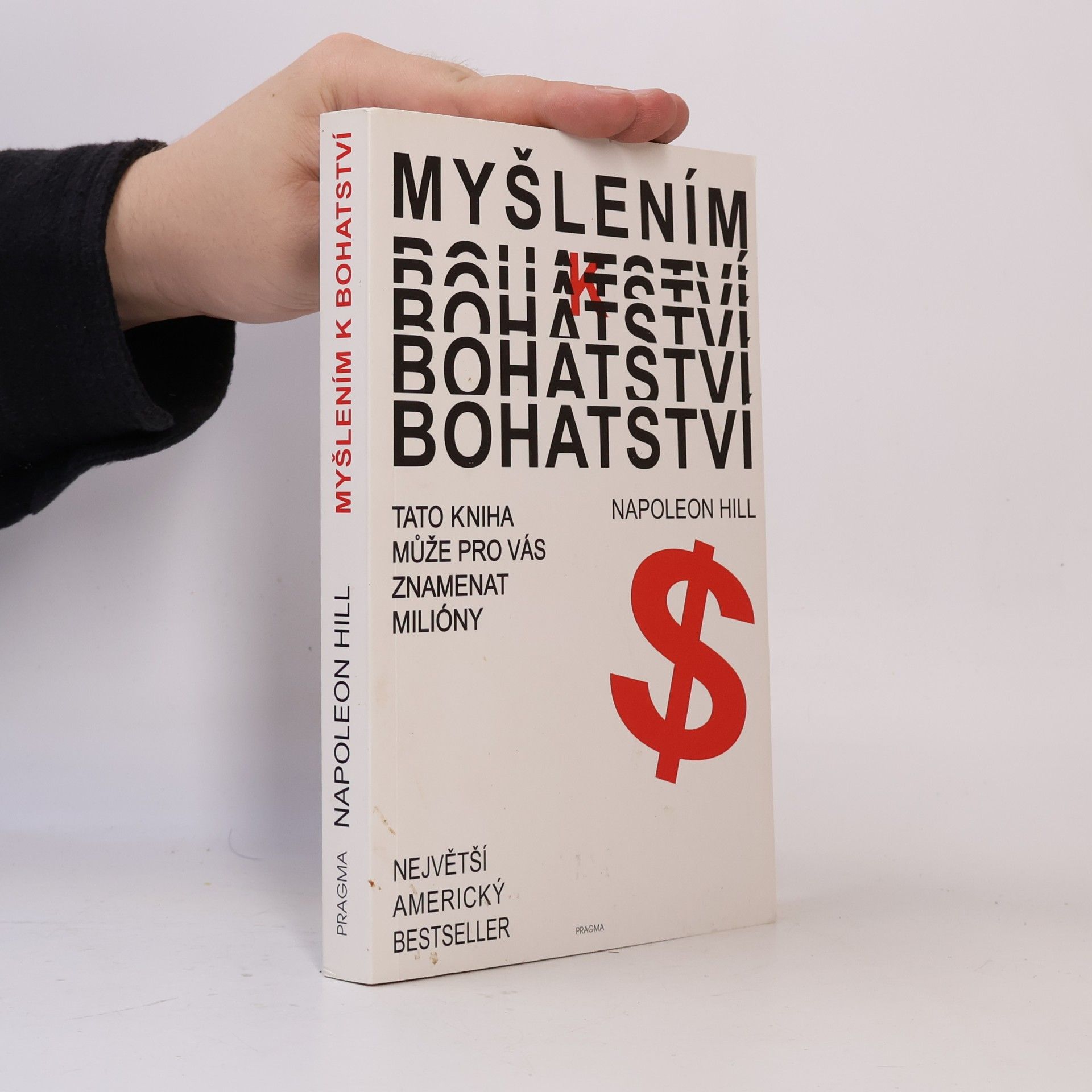 Napoleon Hill Myšlením k bohatství