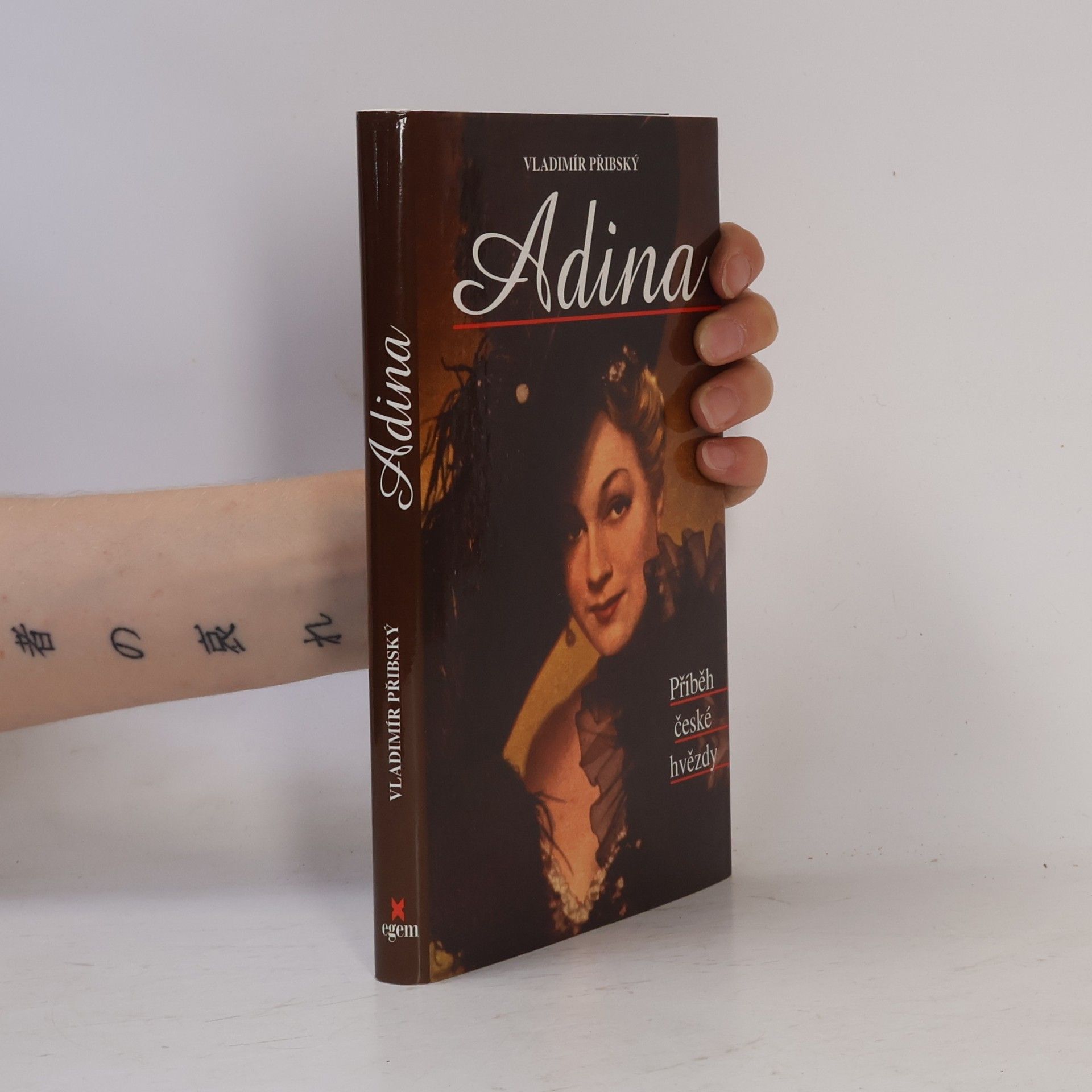 Vladimír Přibský Adina. Příběh české hvězdy