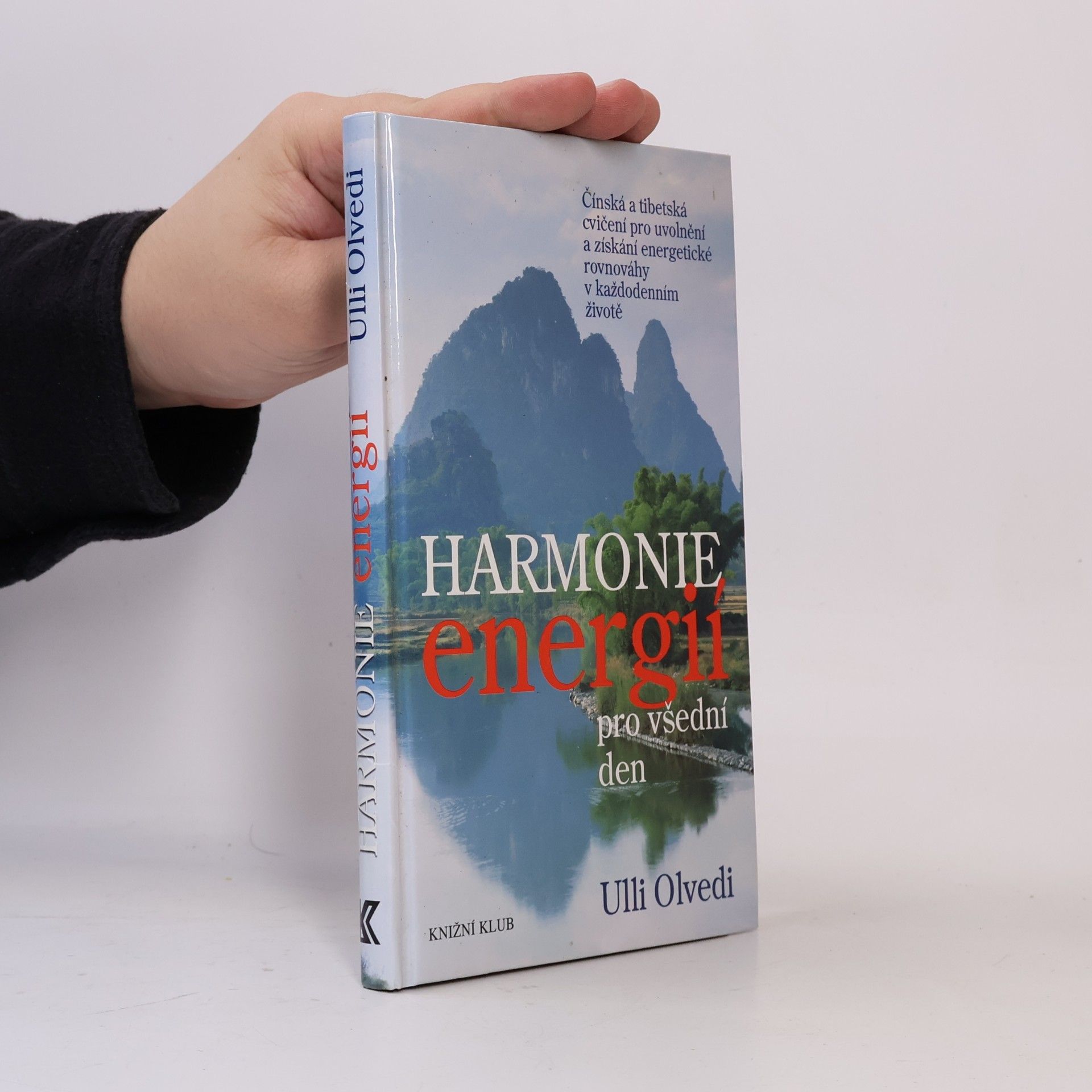 Ulli Olvedi Harmonie energií pro všední den