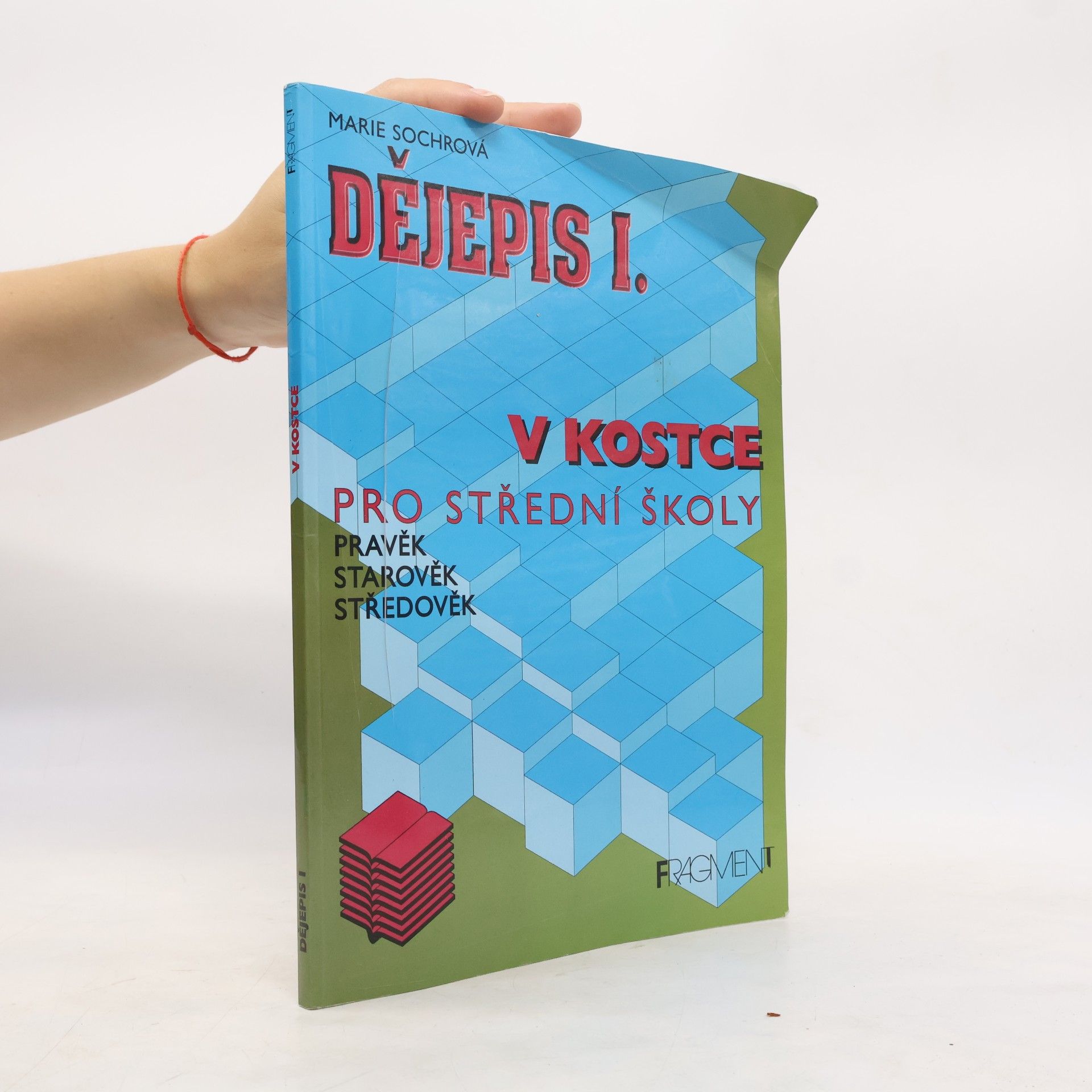 Marie Sochrová Dějepis I. v kostce