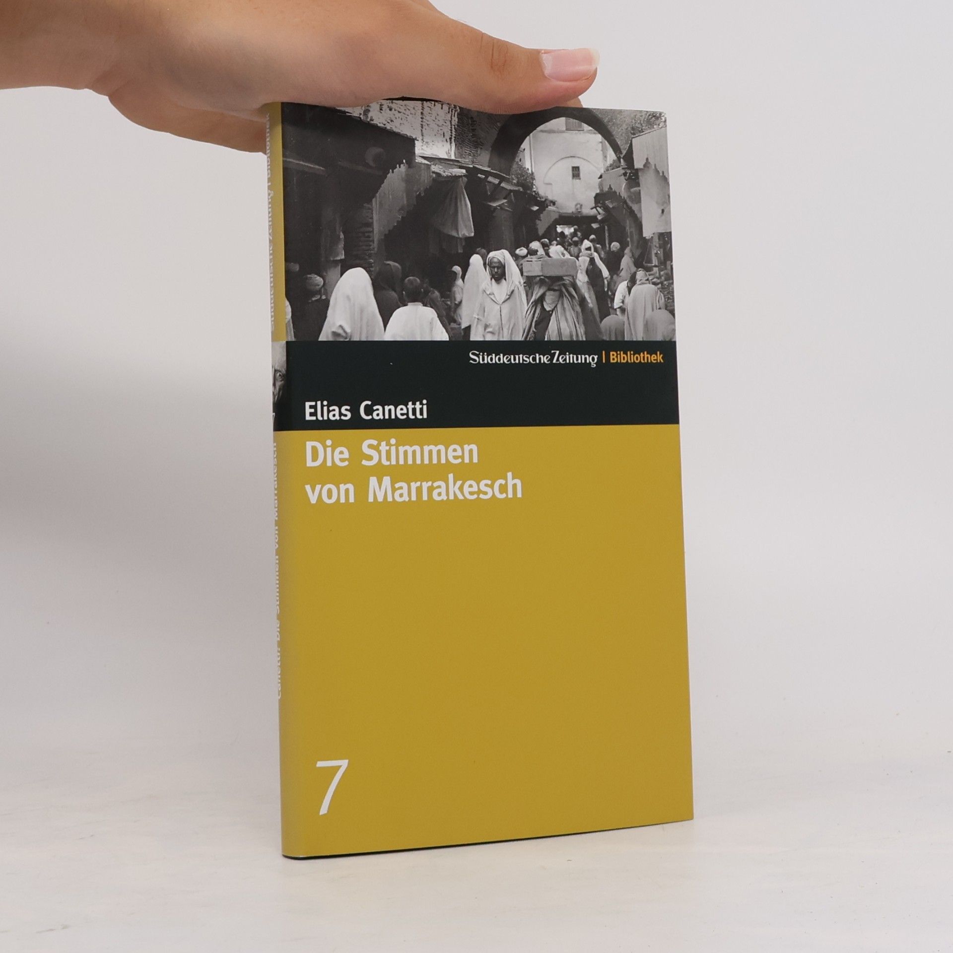 Elias Canetti Die Stimmen von Marrakesch