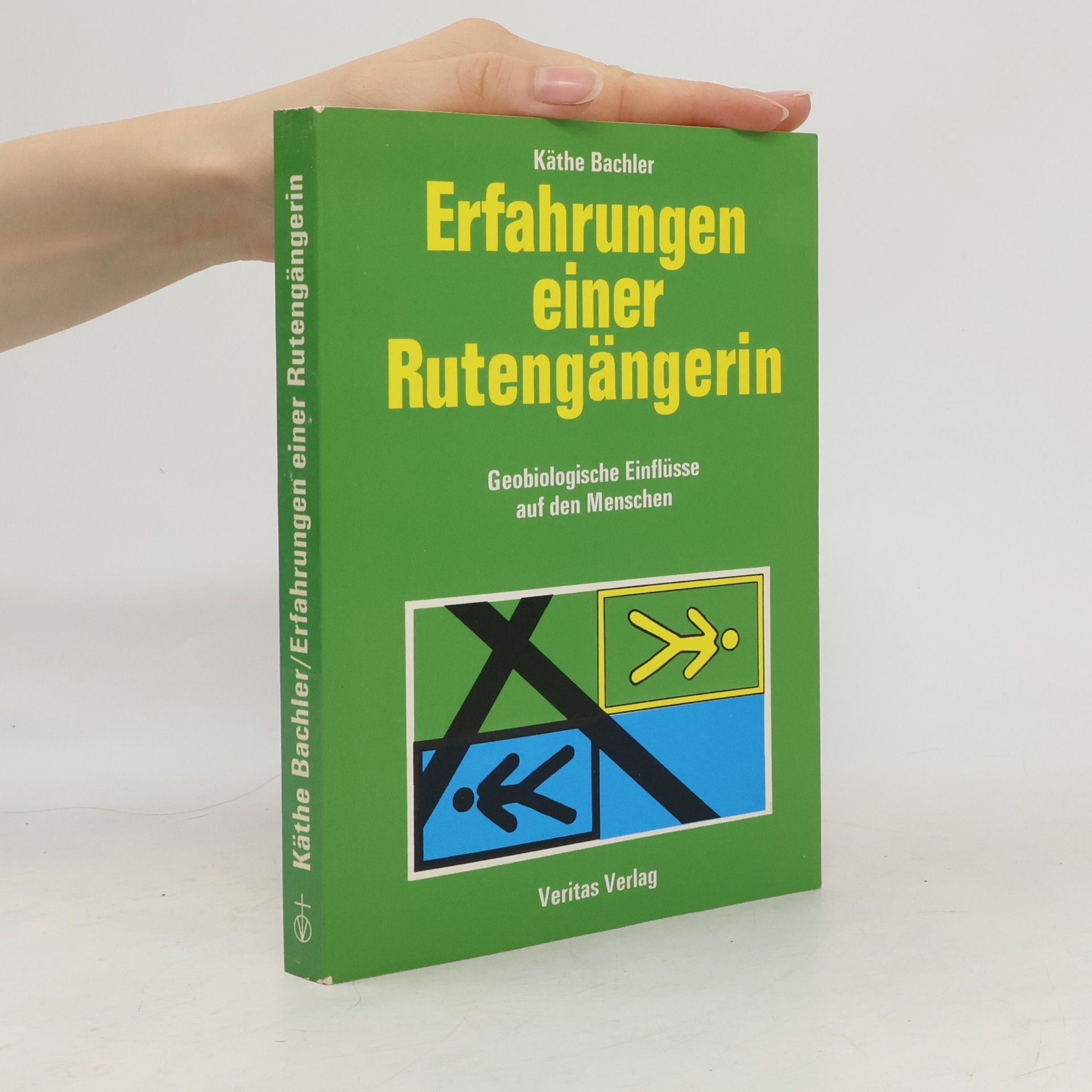 Käthe Bachler Erfahrungen einer Rutengängerin