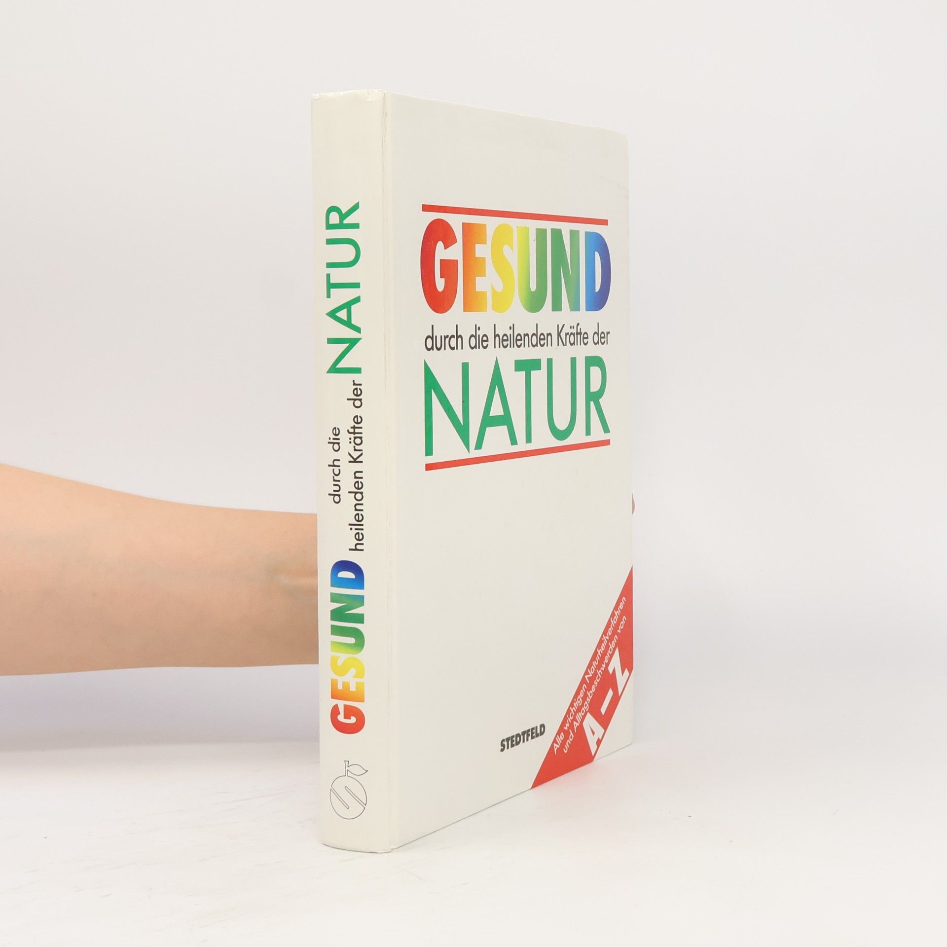 Helga Jokl Gesund durch die heilenden Kräfte der Natur