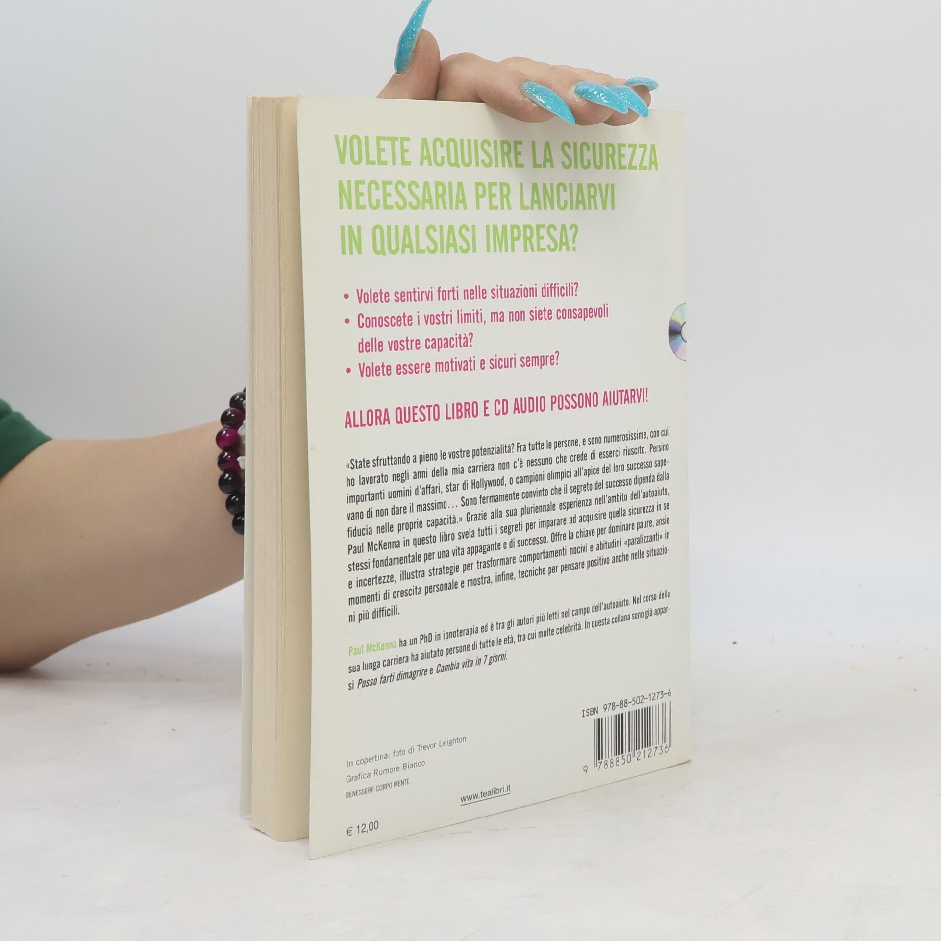 Paul McKenna Sicuri di sé in un attimo. Con CD Audio di programmazione mentale