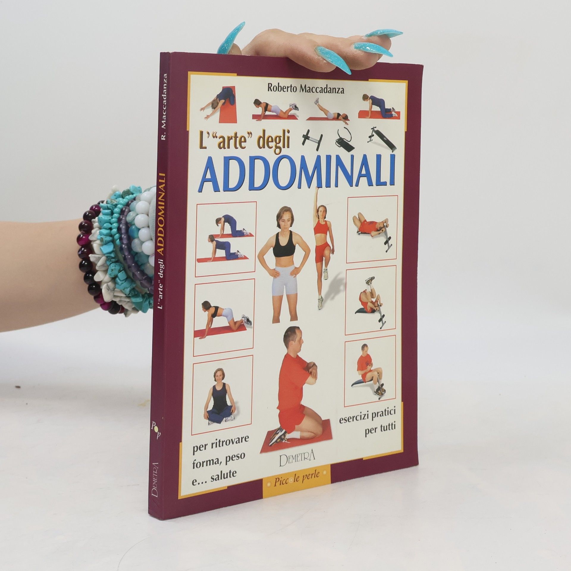 Roberto Maccadanza Piccole perle: L'arte degli addominali