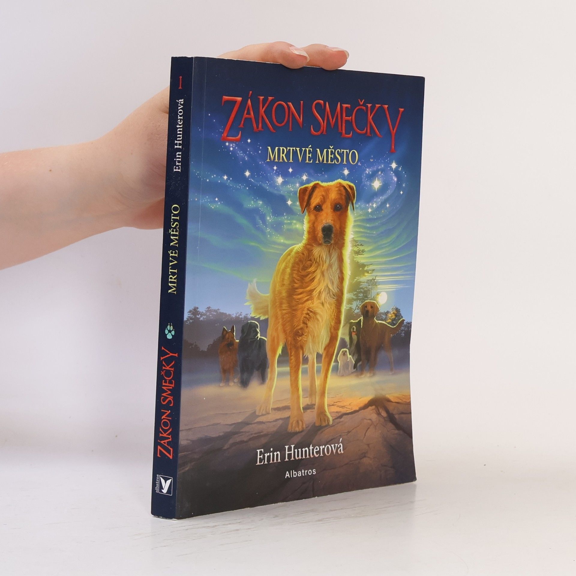 Erin Hunter Zákon smečky. Mrtvé město