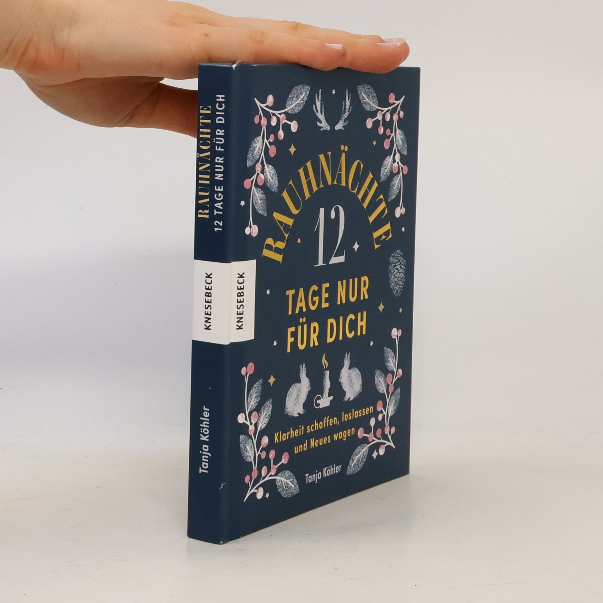 Tanja Köhler Rauhnächte – 12 Tage nur für dich