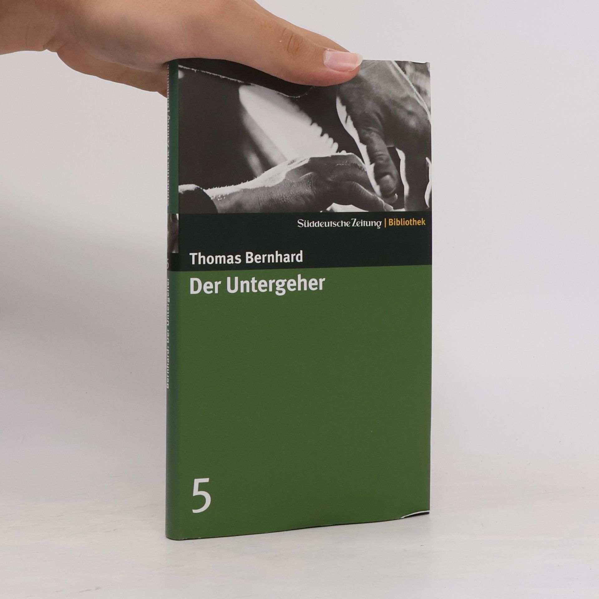 Thomas Bernhard Der Untergeher