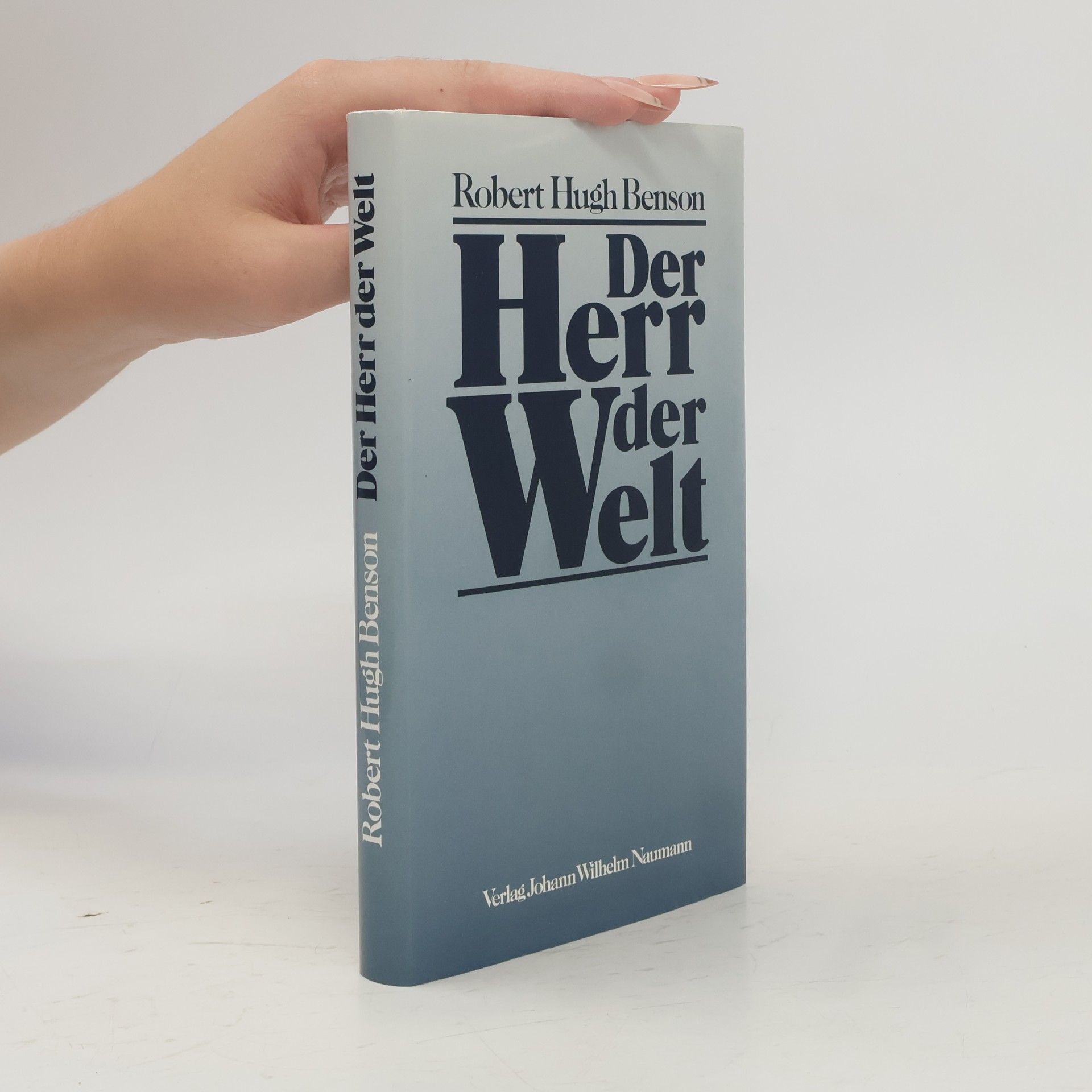 Robert Benson Der Herr der Welt