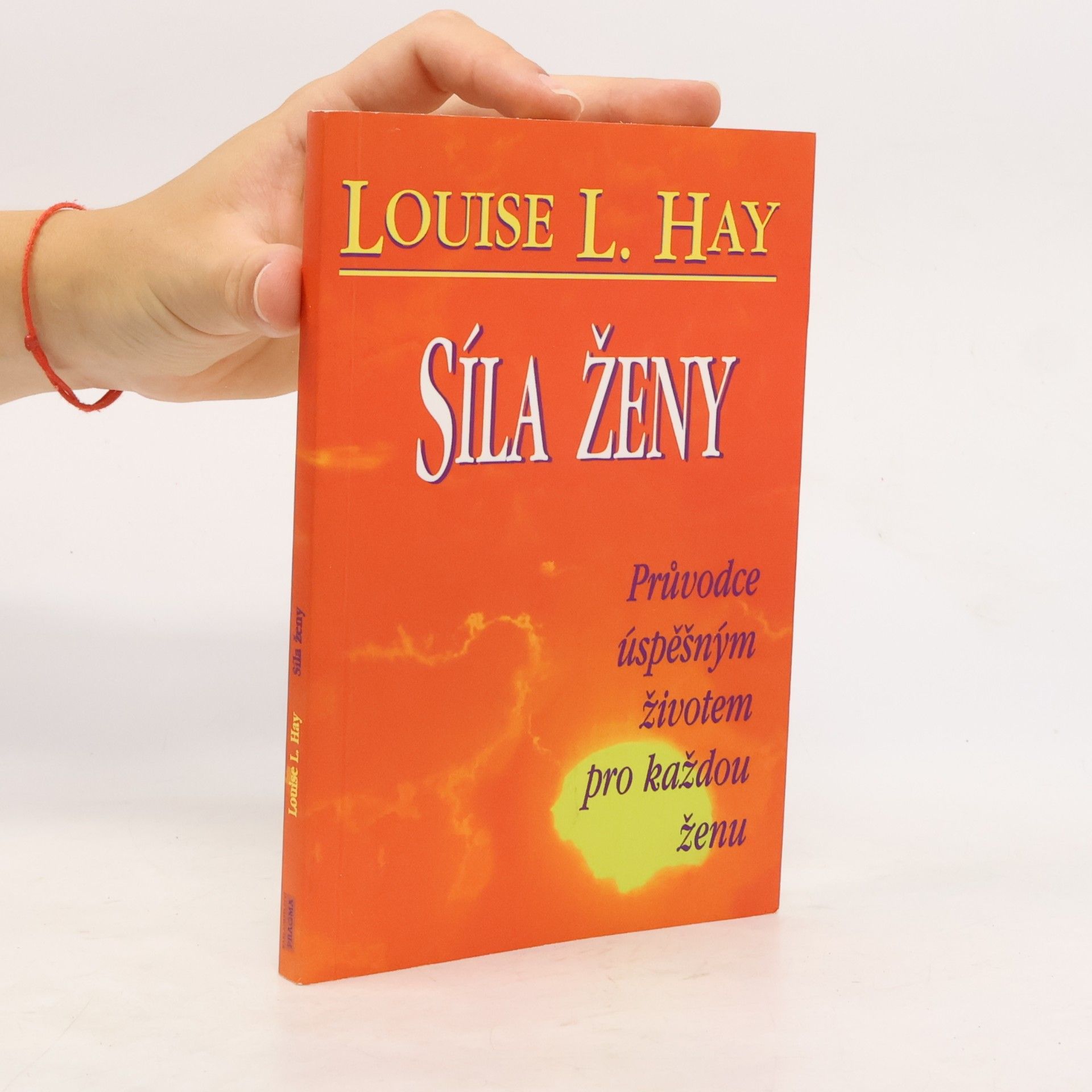 Louise Lynn Hay Síla ženy