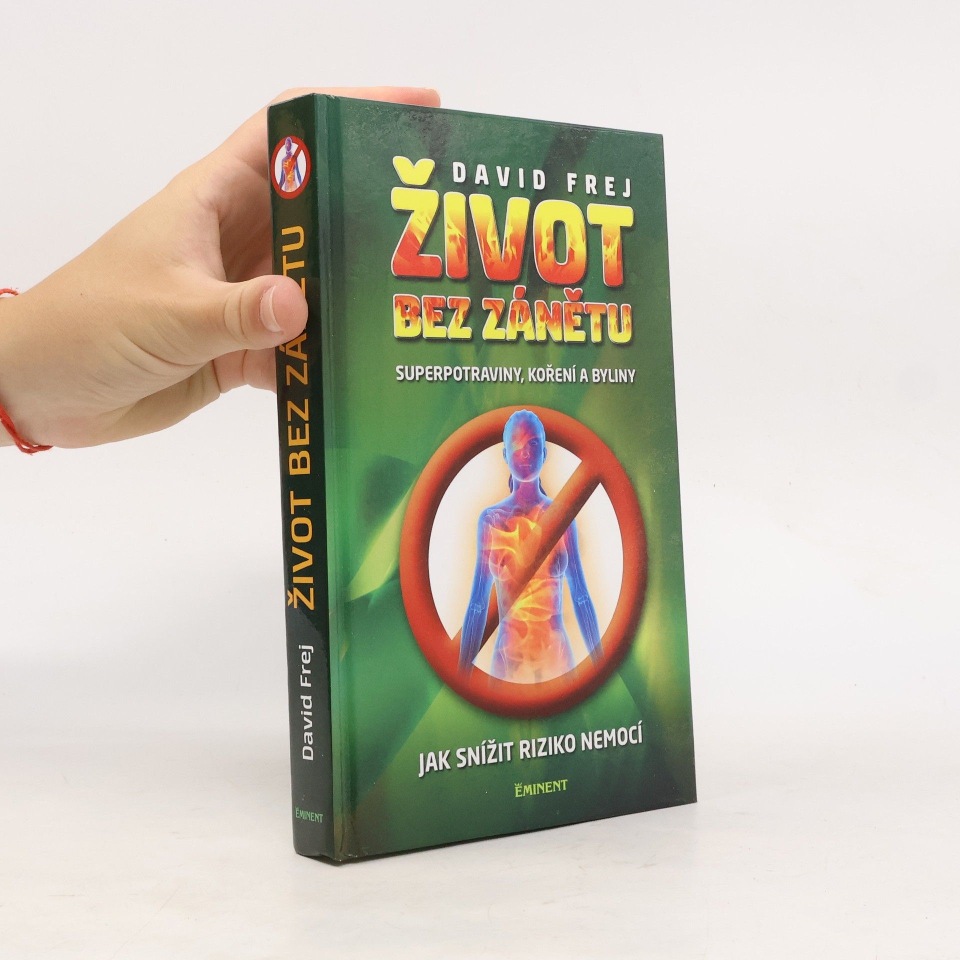 David Frej Život bez zánětu