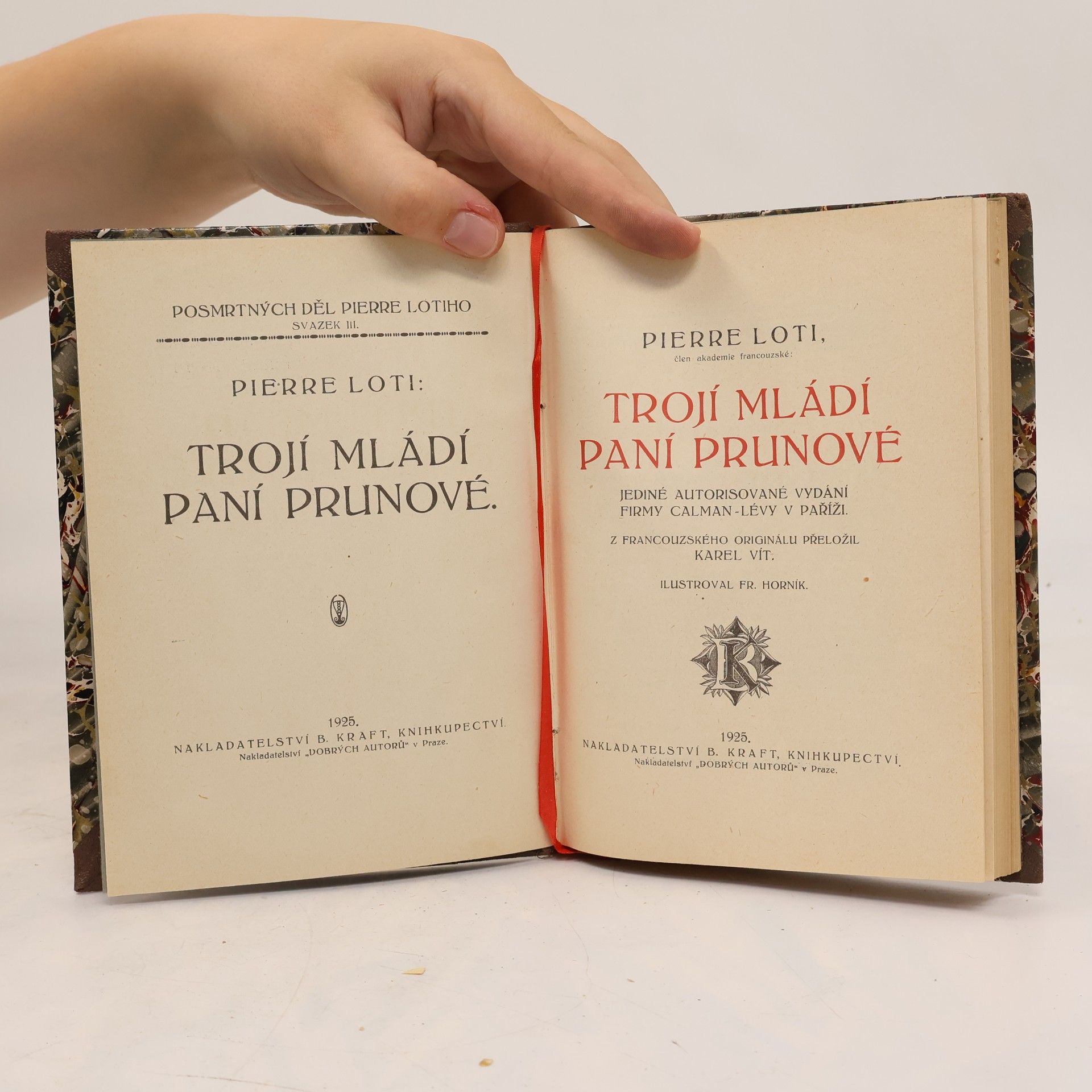 Pierre Loti Trojí mládí paní Prunové