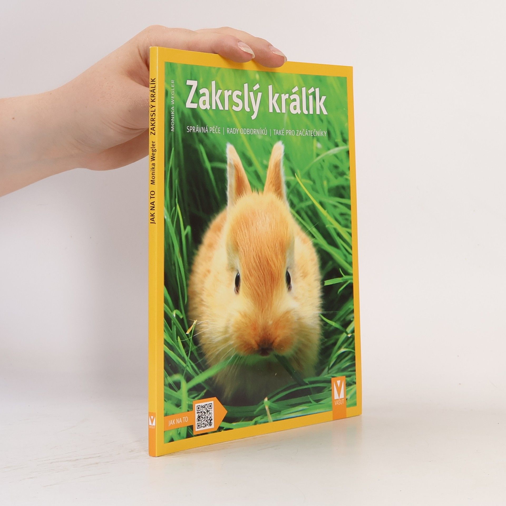 Milena Boukalová Zakrslý králík : jak o něj správně pečovat a porozumět mu : odborné rady pro správný chov