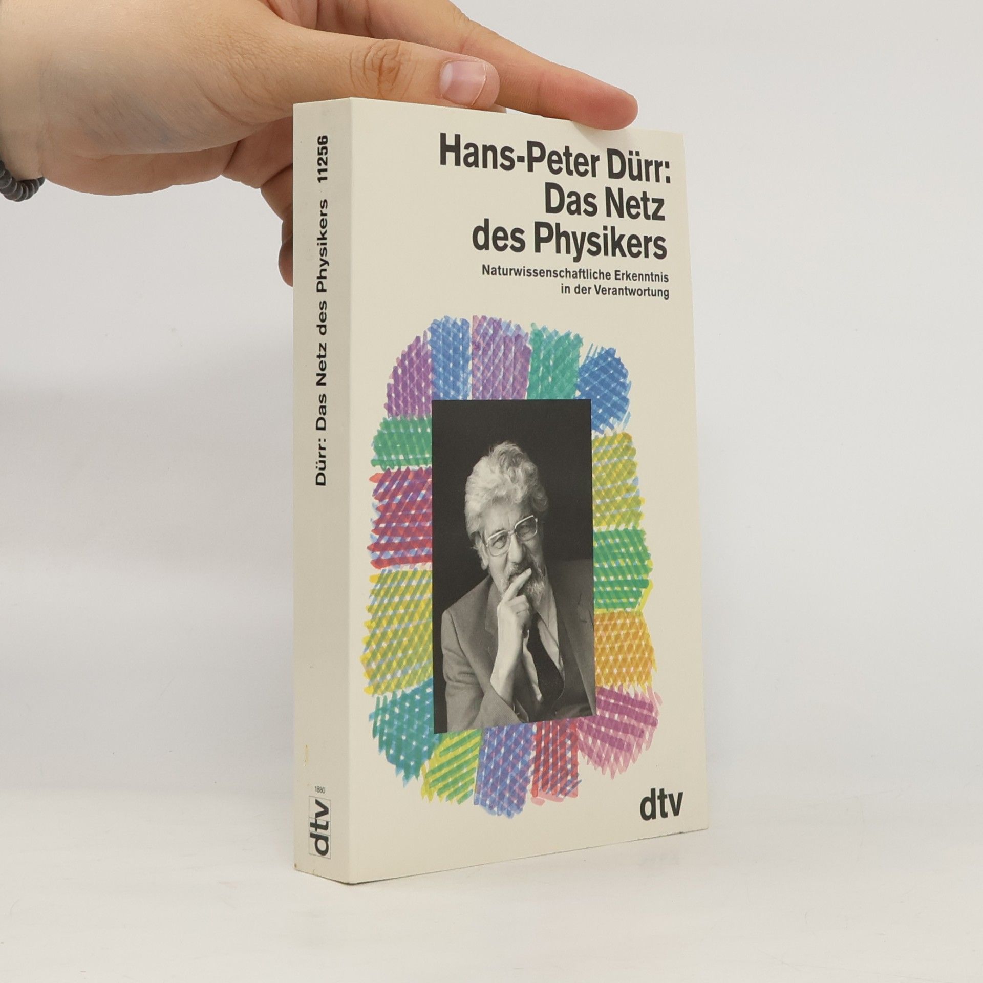 Hans-Peter Dürr Das Netz des Physikers