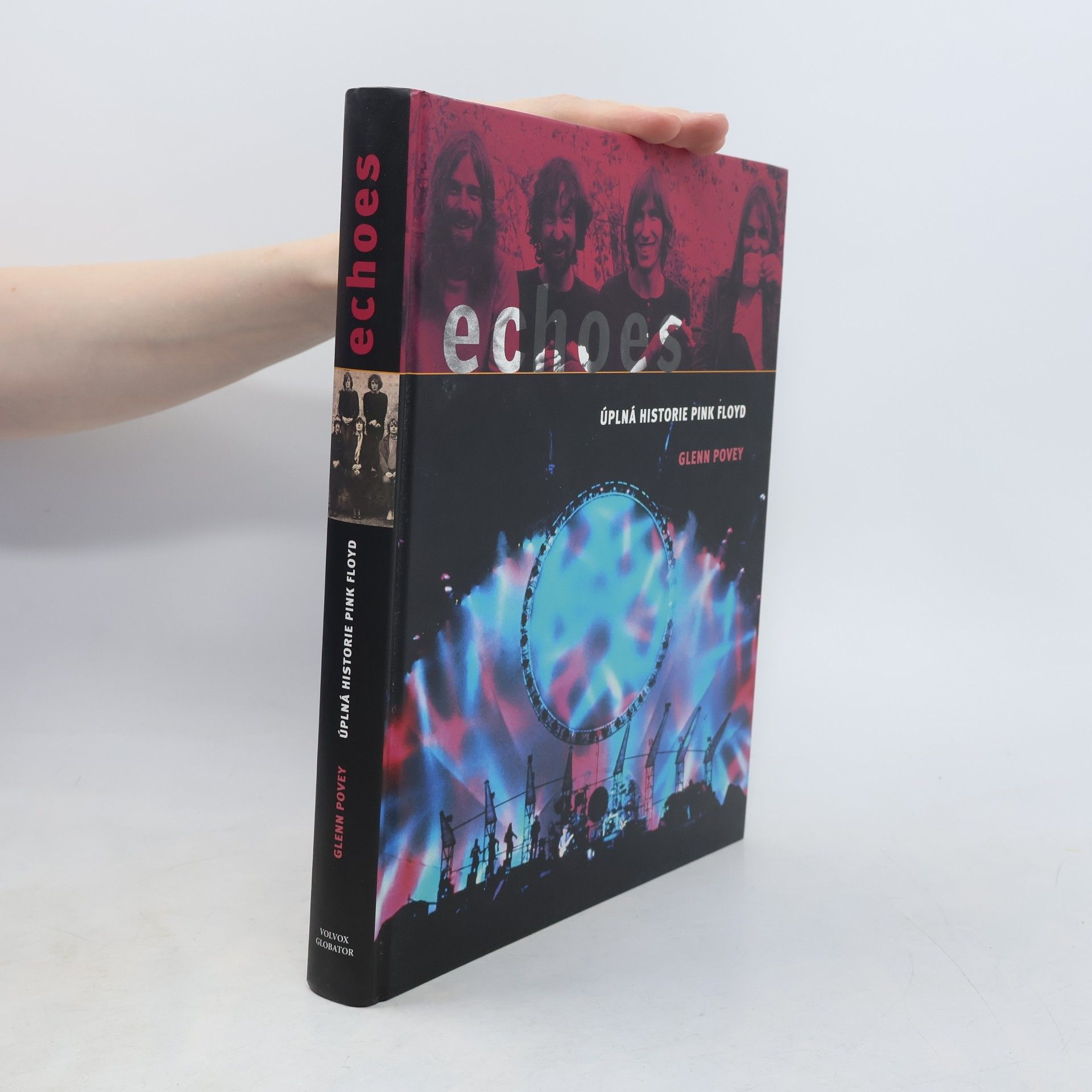 Glenn Povey Echoes. Úplná historie Pink Floyd