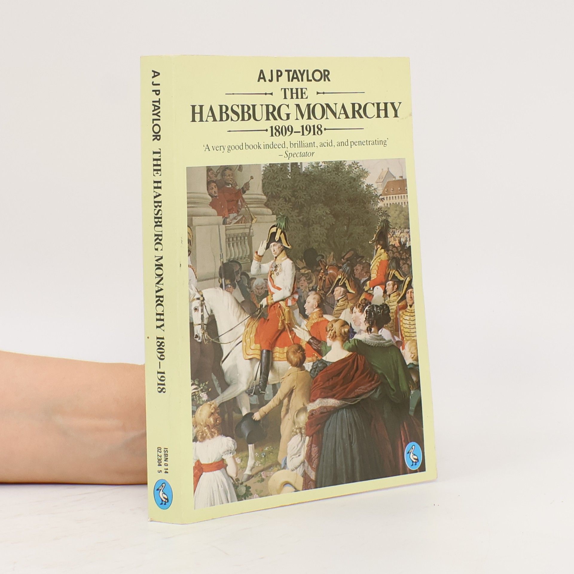 A. J. P. Taylor The Habsburg monarchy 1809-1918