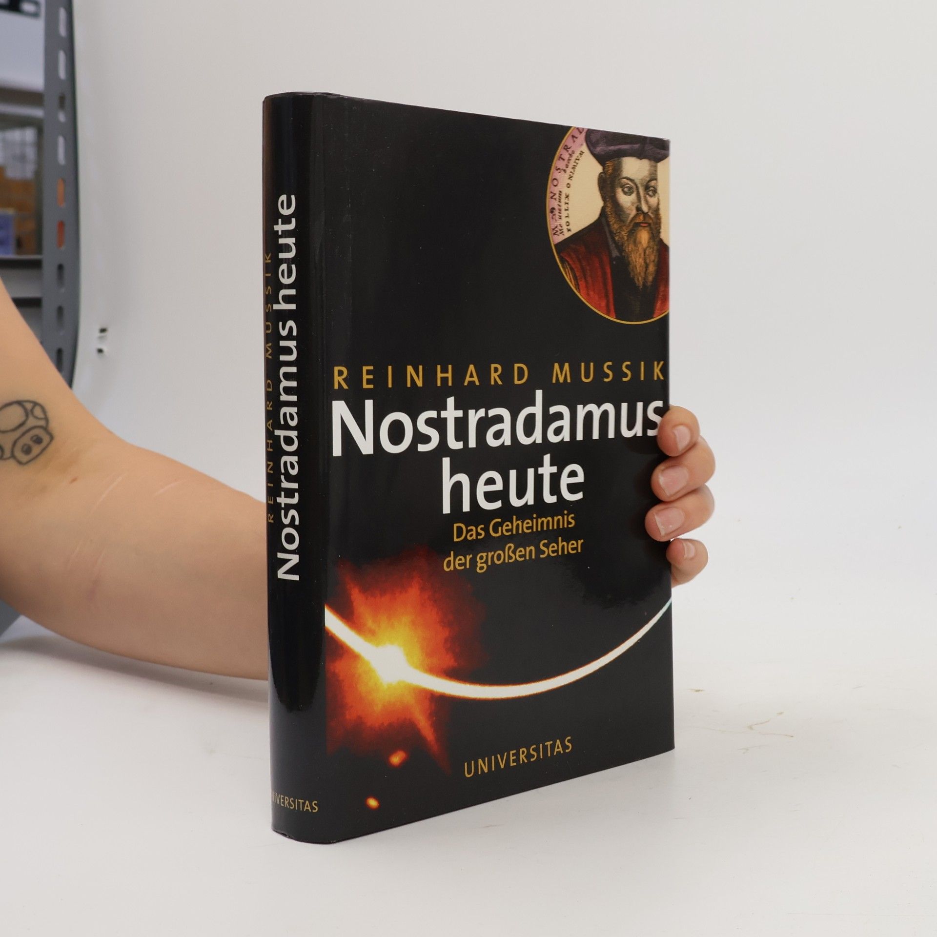 Reinhard Mussik Nostradamus heute