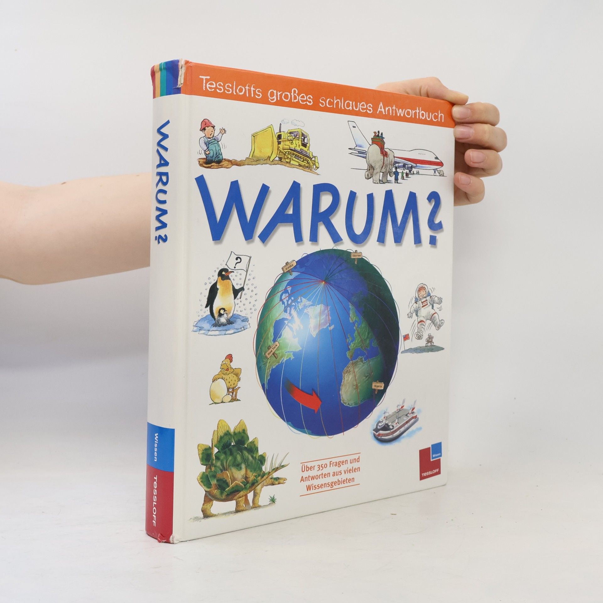 Kolektiv autorů Tessloffs großes schlaues Antwortbuch: Warum?