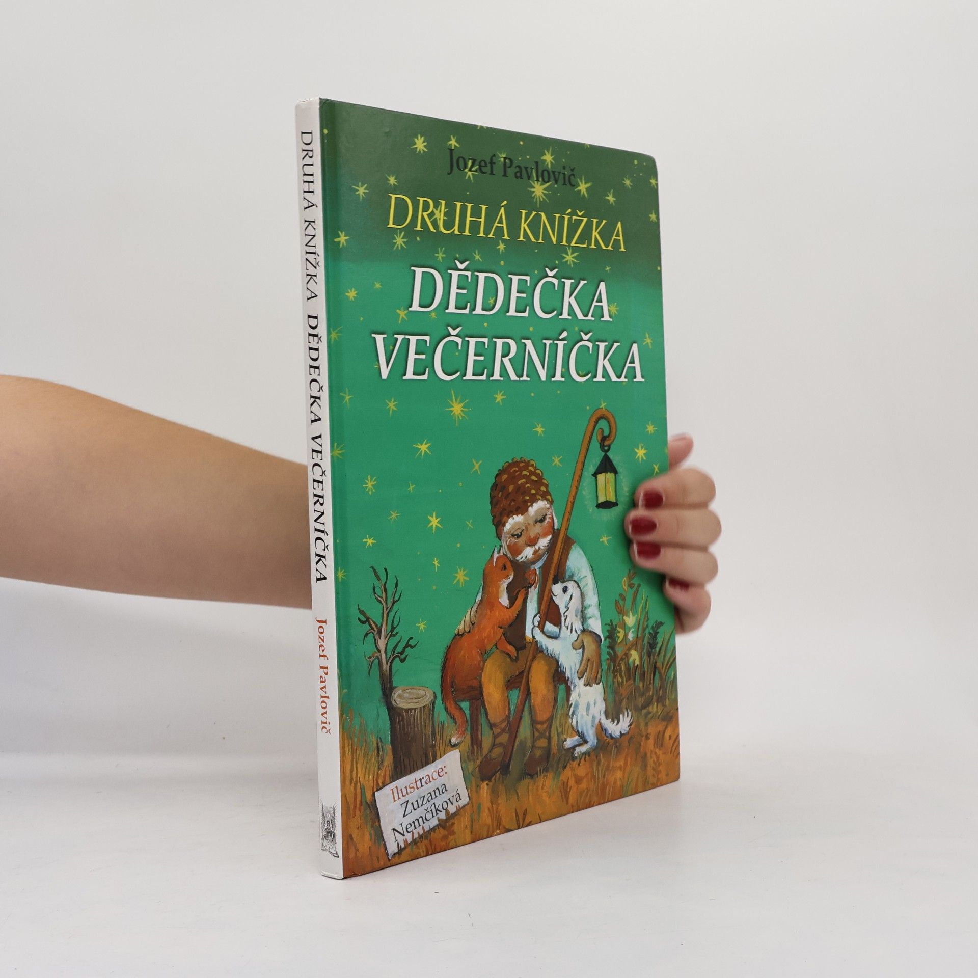 Jozef Pavlovič Druhá knížka dědečka Večerníčka