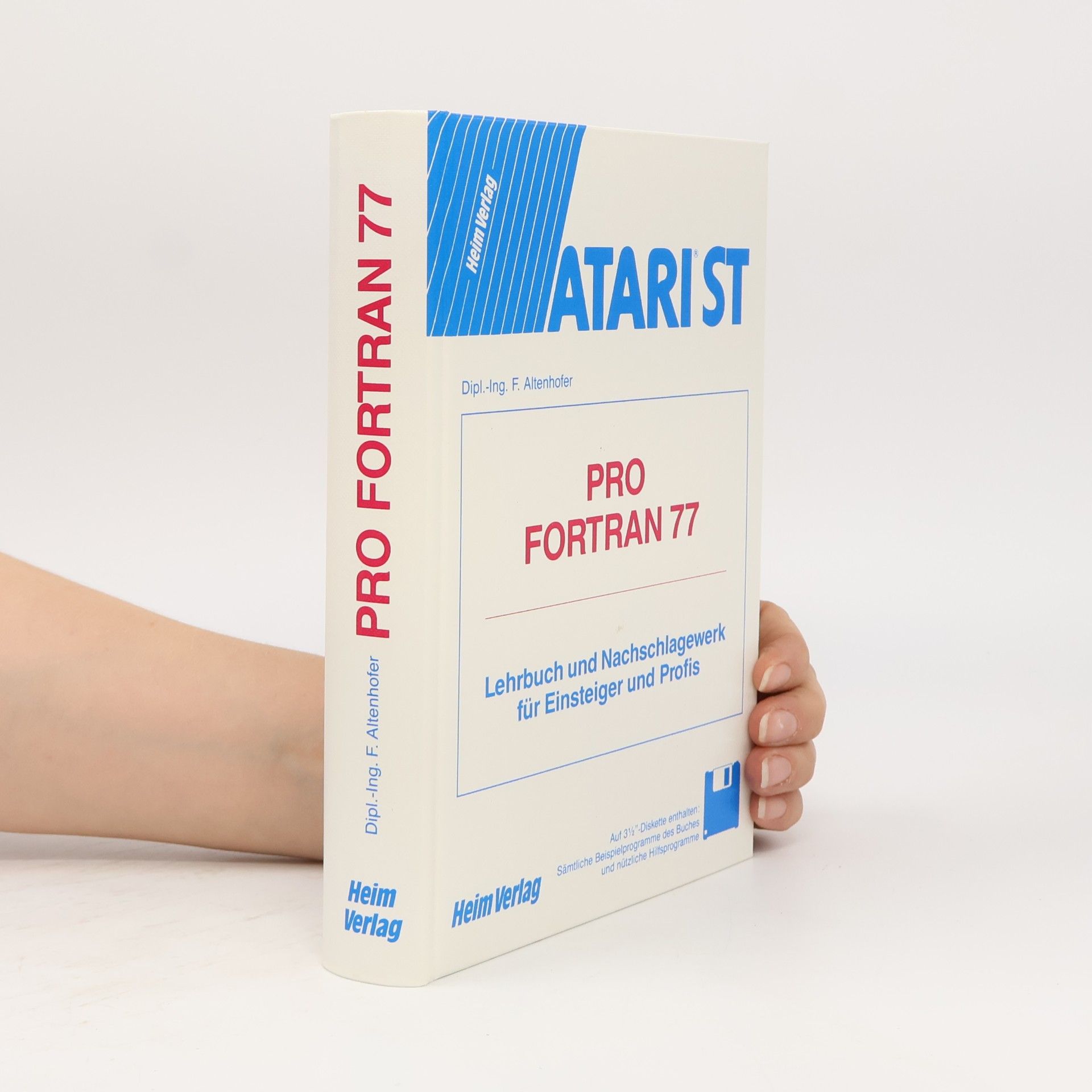 Dipl.-Ing. Fred Altenhofer Pro Fortran 77