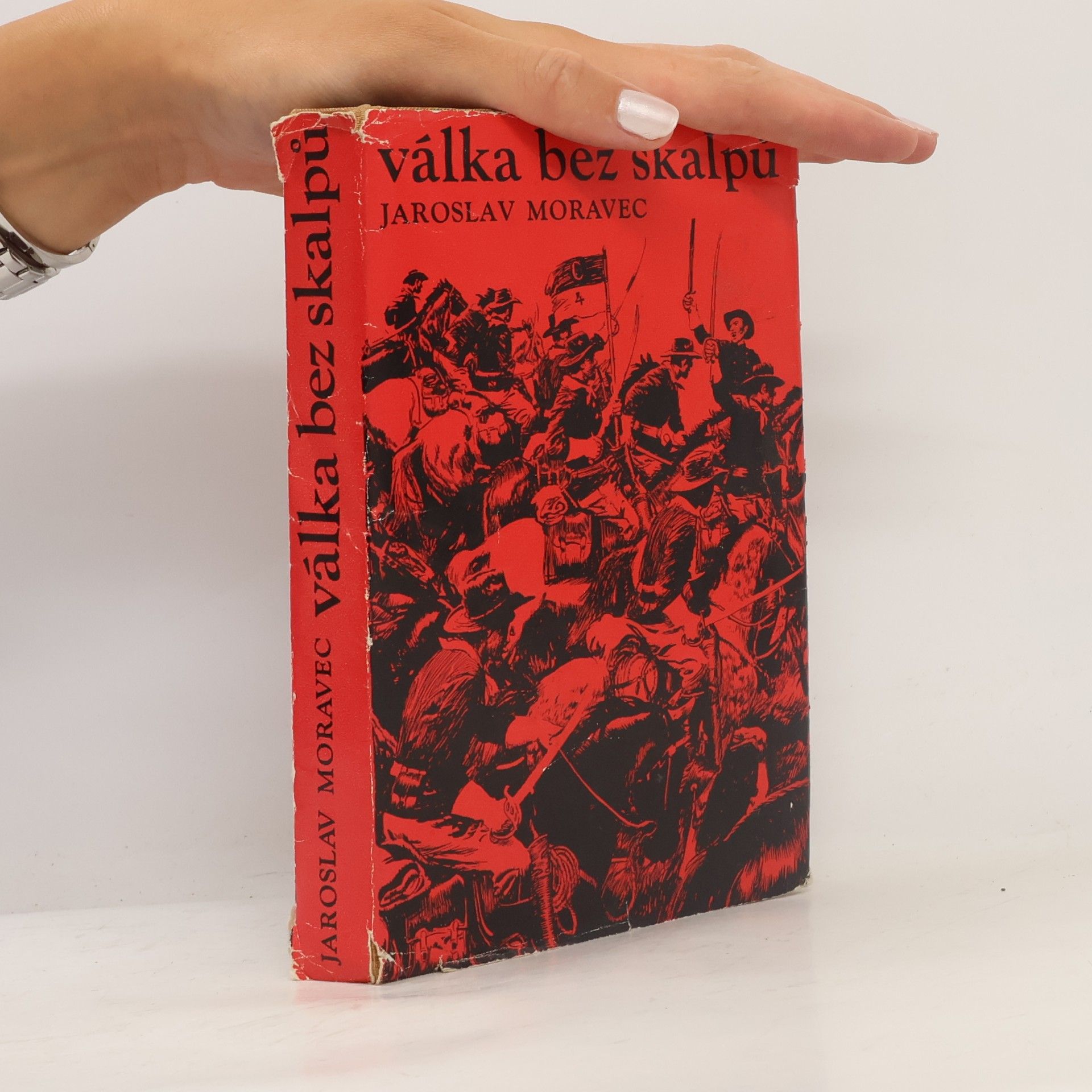 Jaroslav Moravec Válka bez skalpů