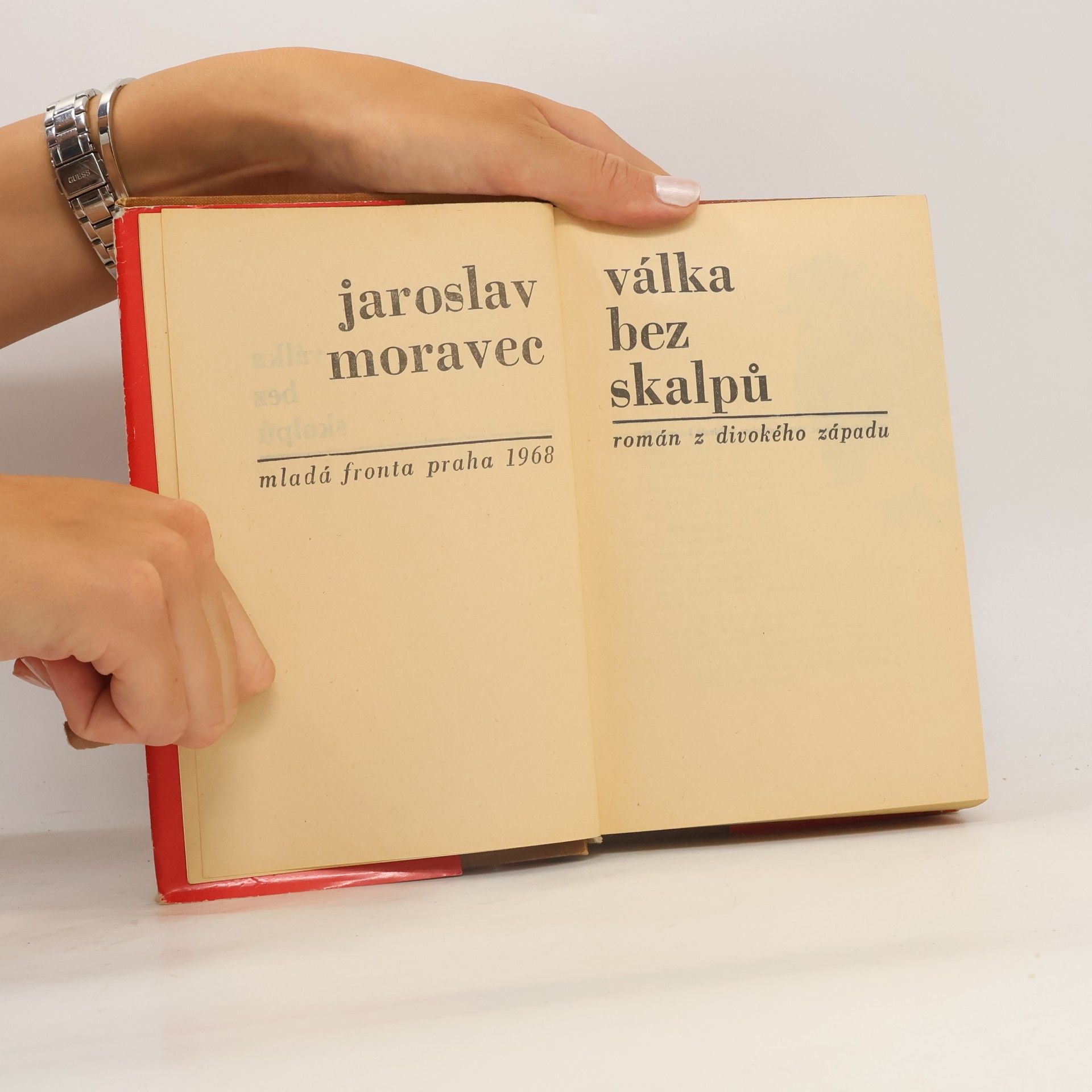 Jaroslav Moravec Válka bez skalpů